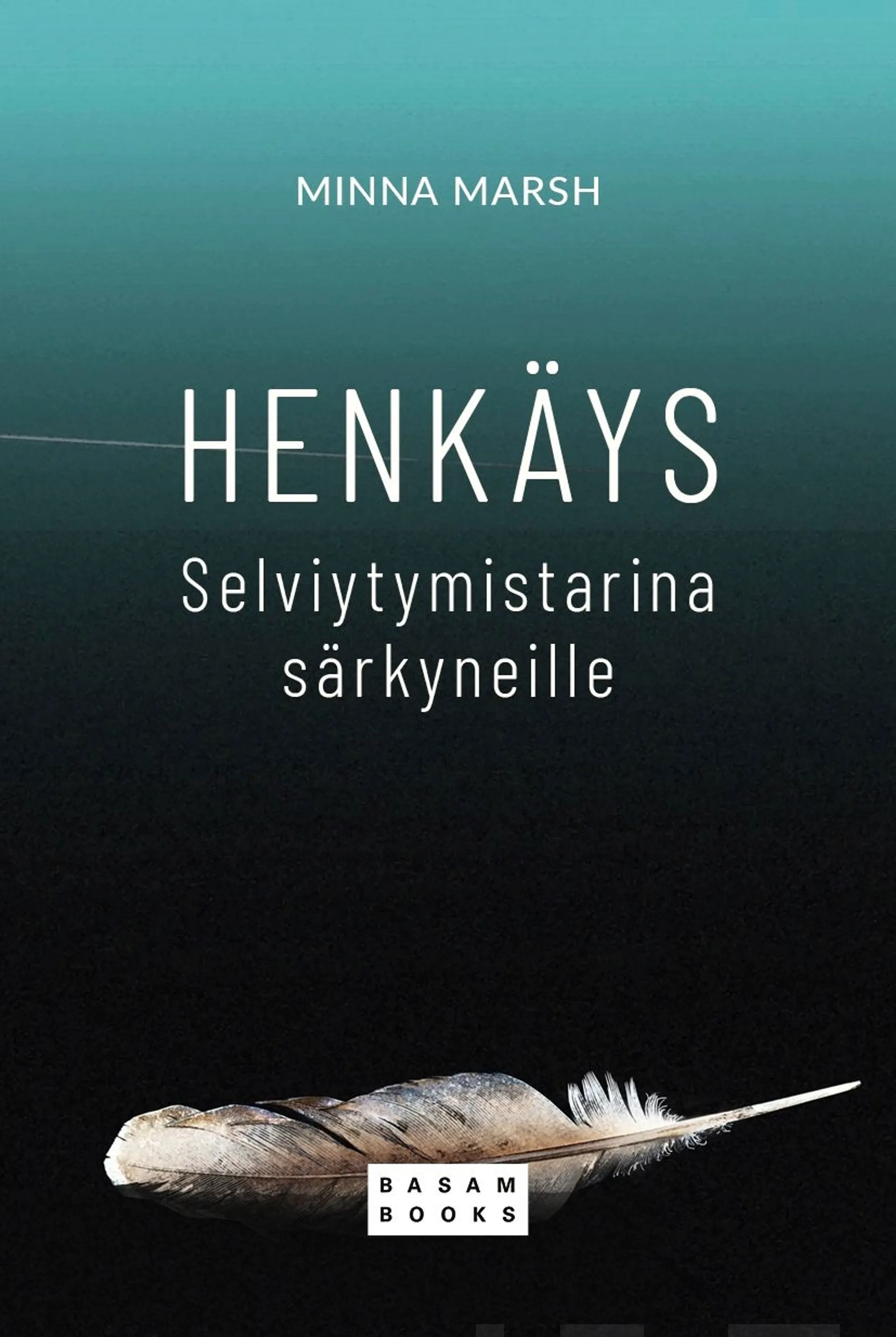 Marsh, Henkäys - Selviytymistarina särkyneille