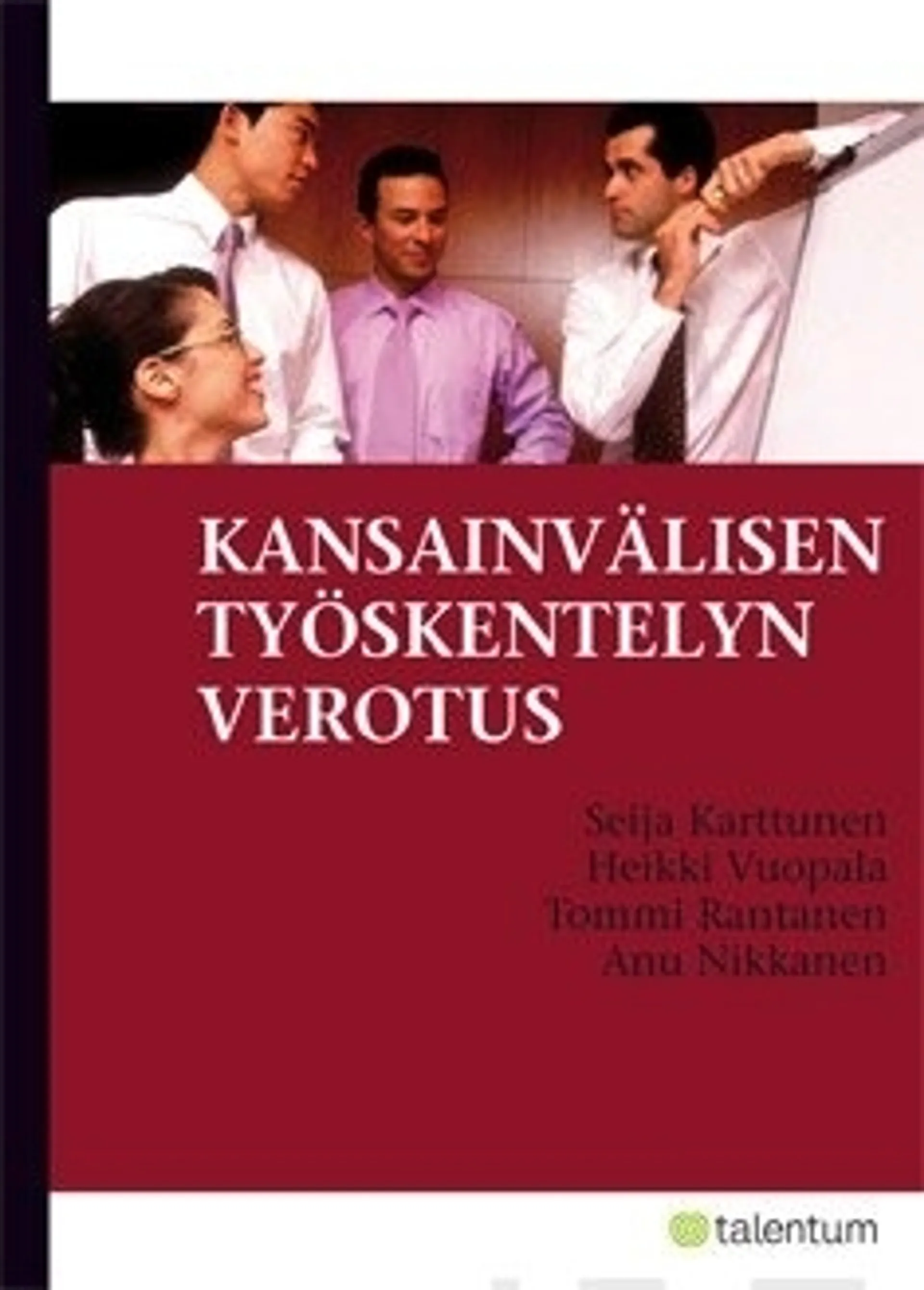 Kansainvälisen työskentelyn verotus