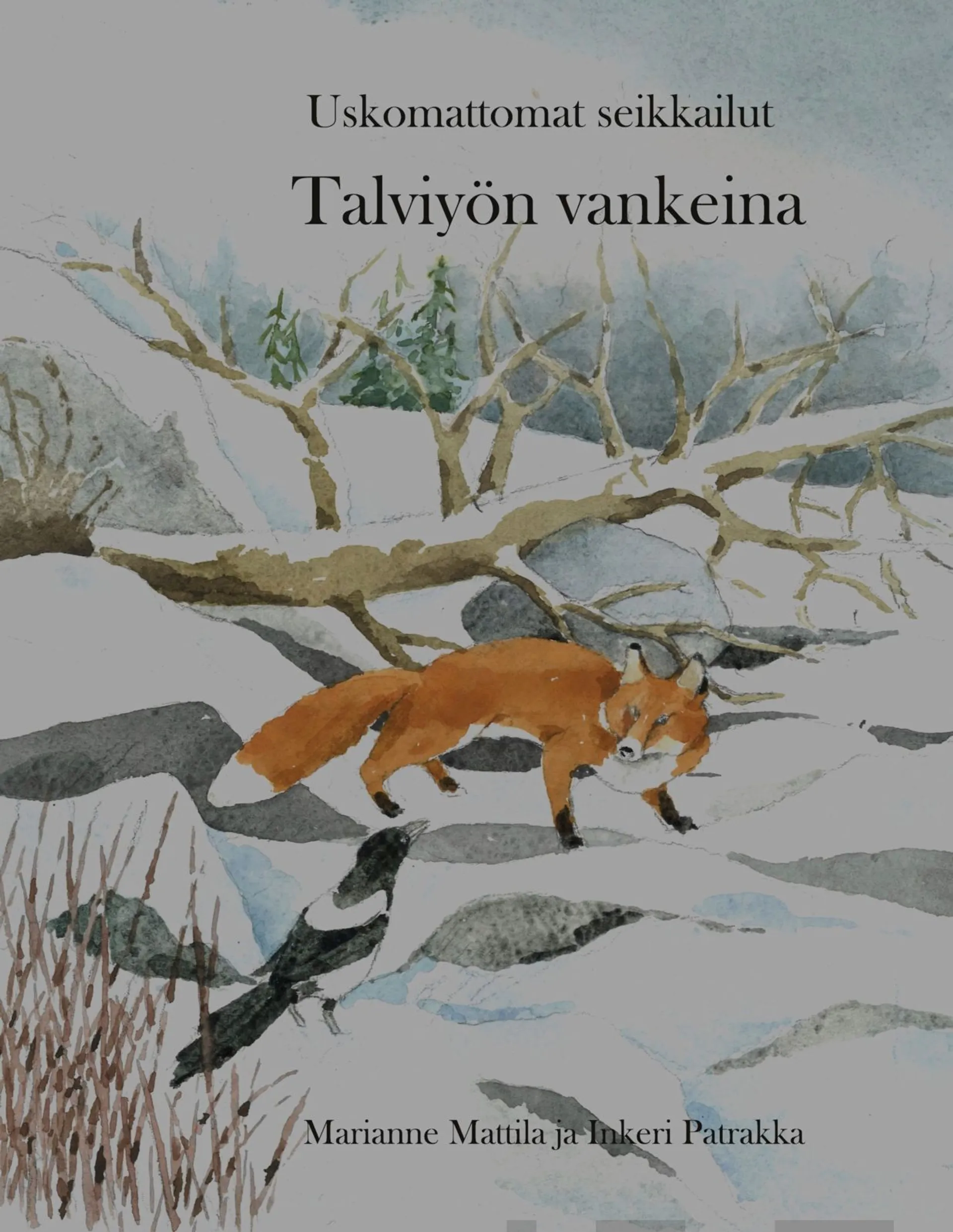 Mattila, Talviyön vankeina