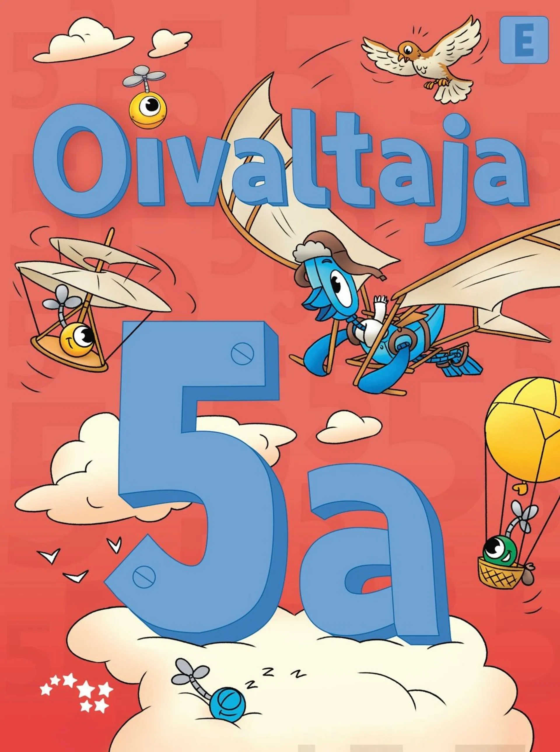 Kalm, Oivaltaja 5a E