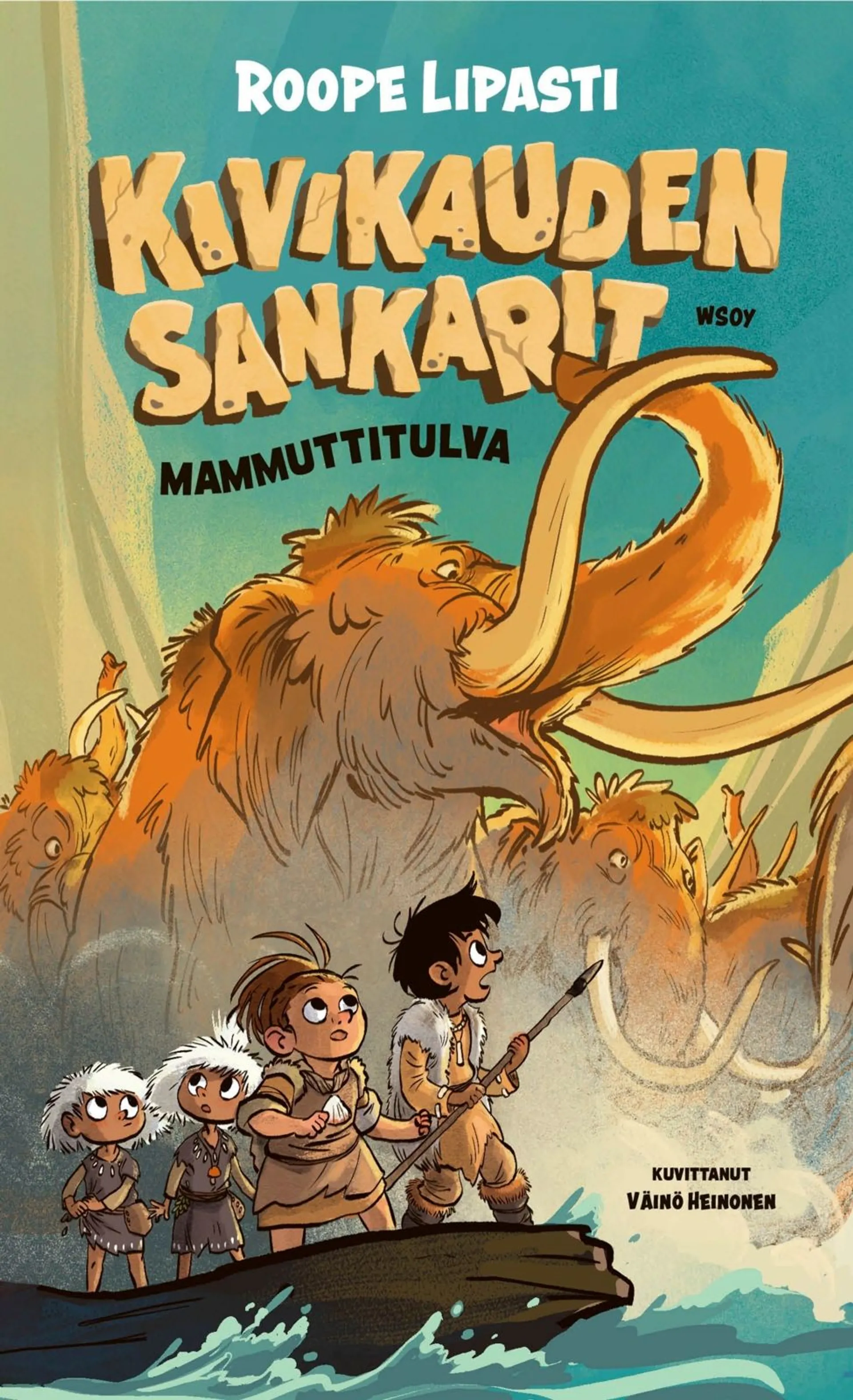 Lipasti, Kivikauden sankarit - Mammuttitulva