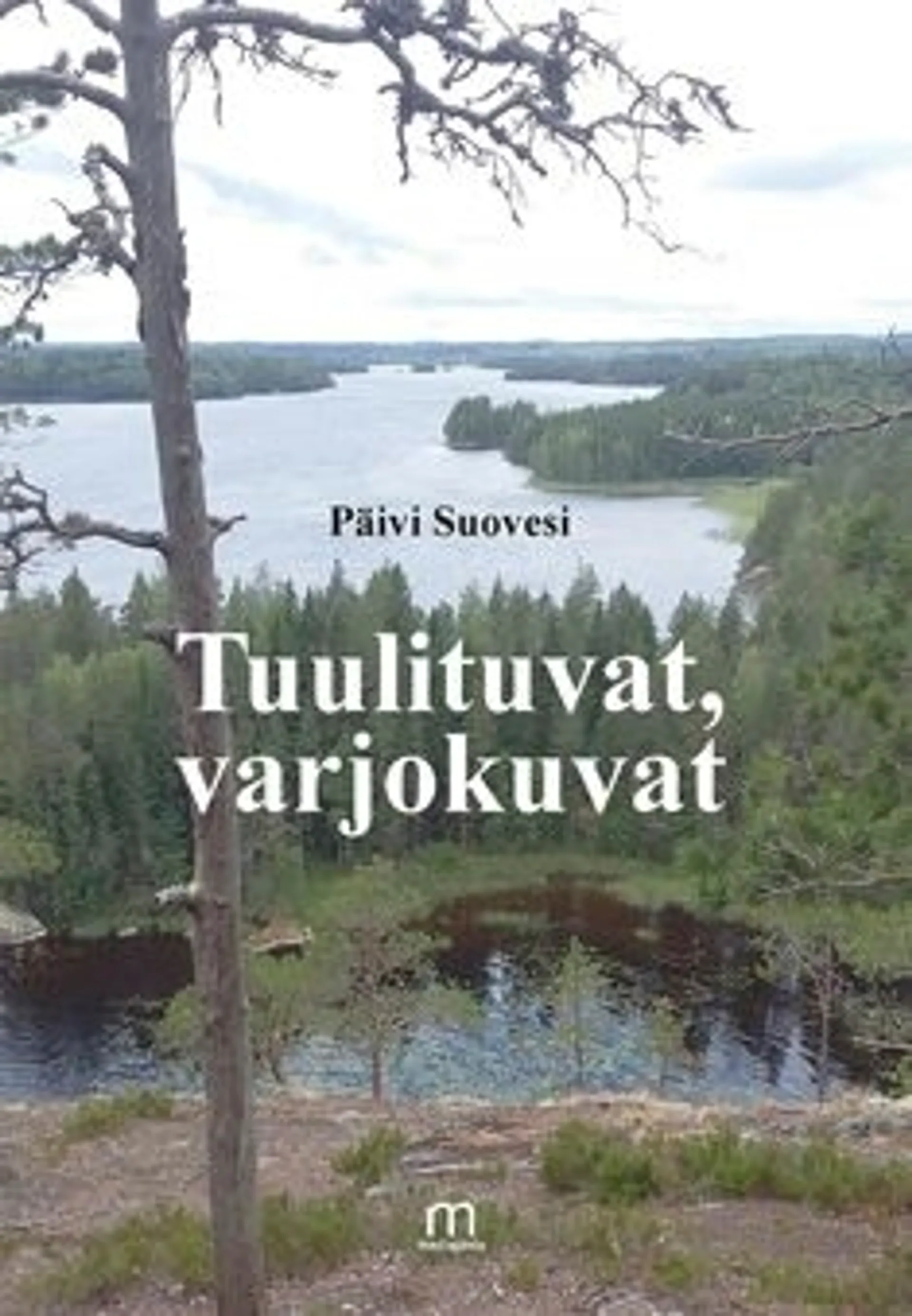 Suovesi, Tuulituvat, varjokuvat