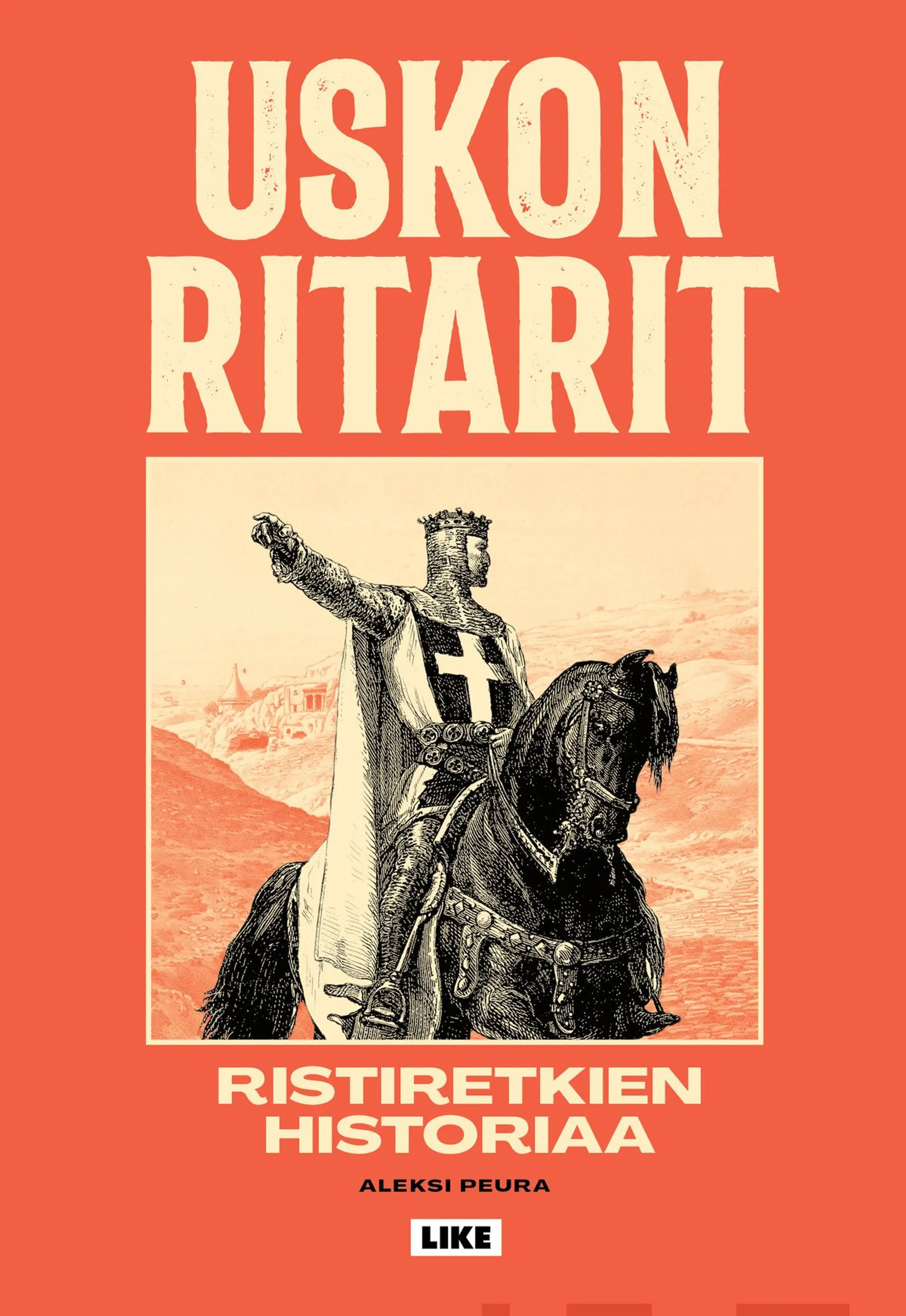 Peura, Uskon ritarit - Ristiretkien historiaa