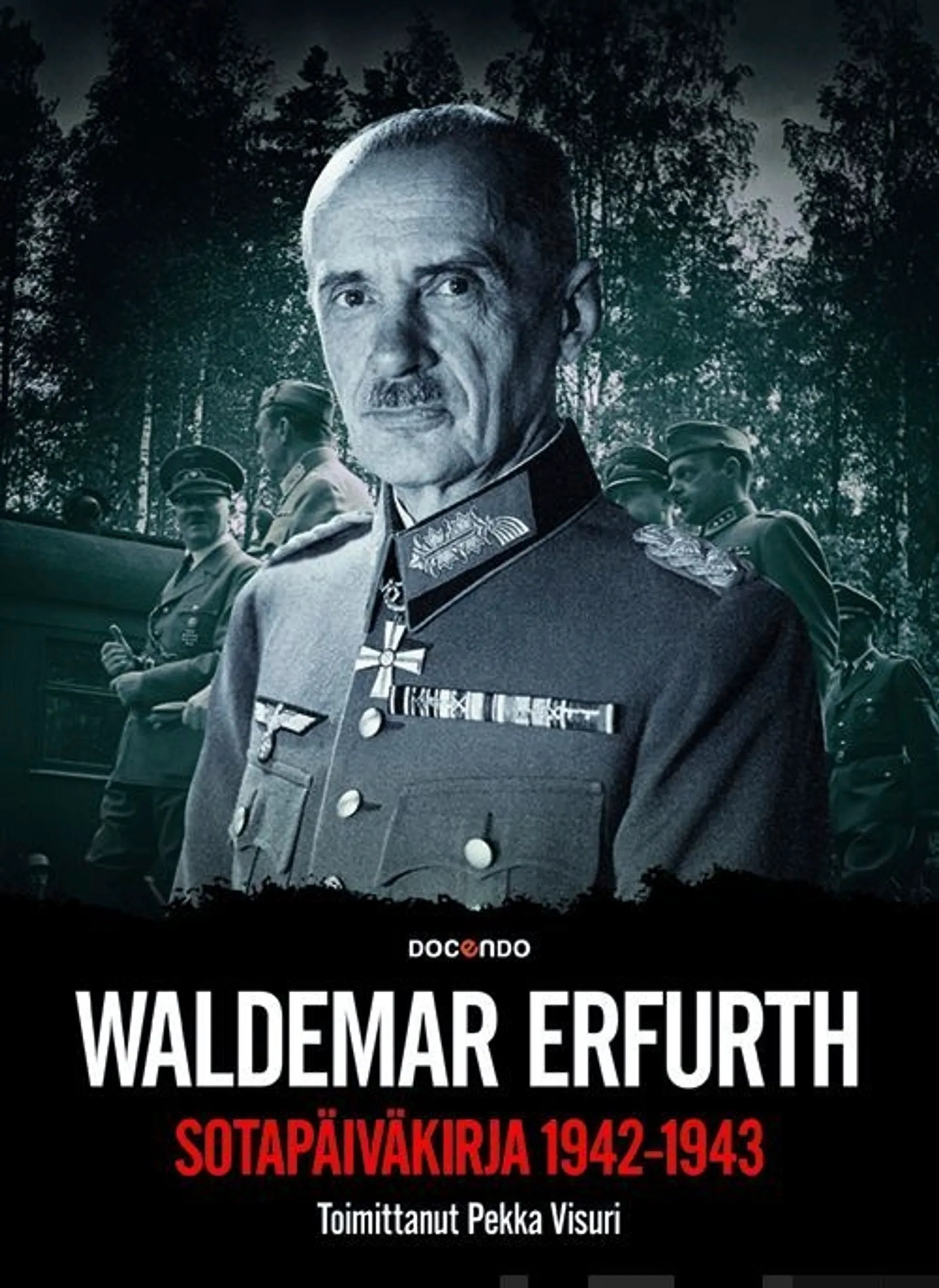 Waldemar Erfurth - Sotapäiväkirja 1942-1943