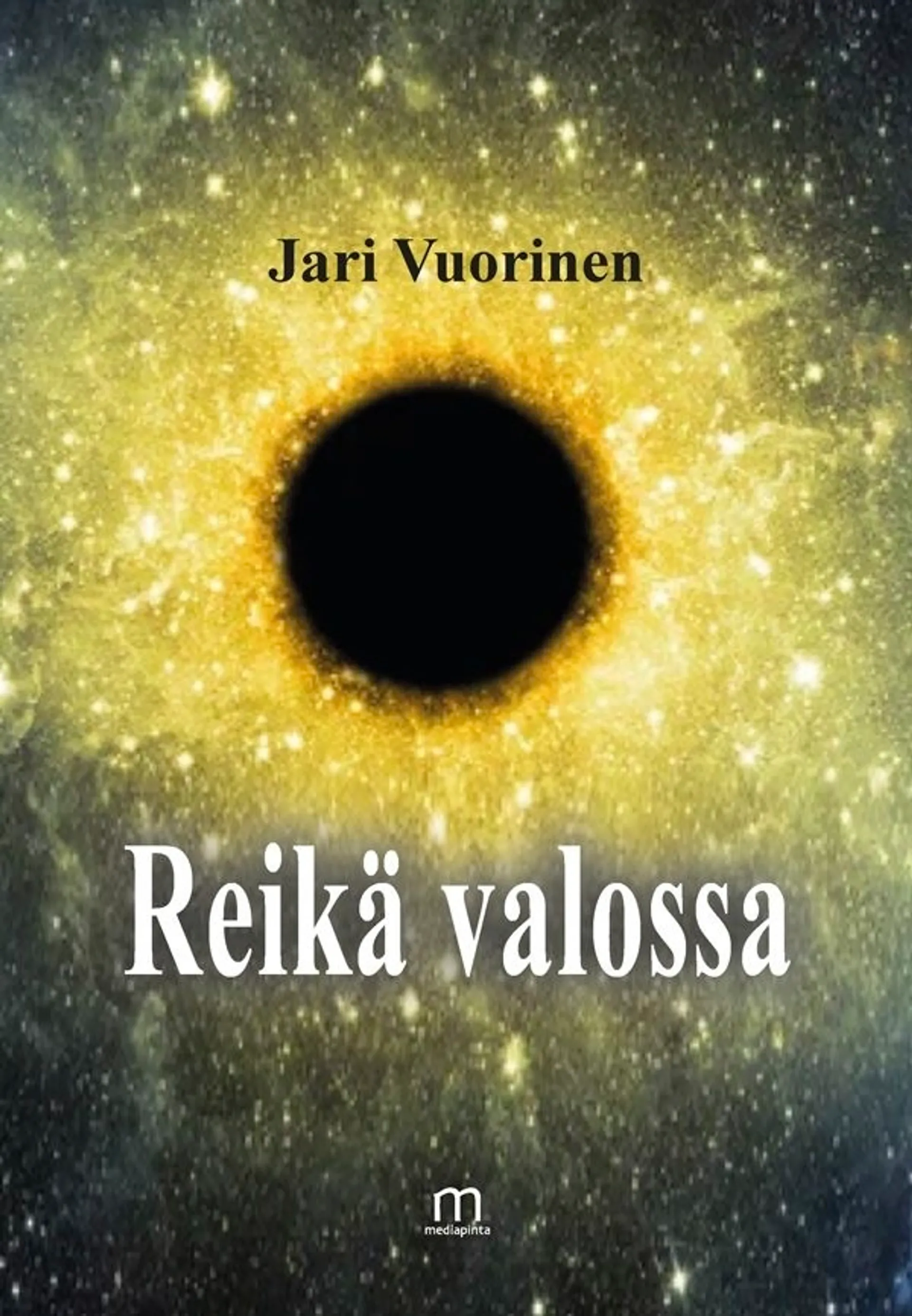 Vuorinen, Reikä valossa