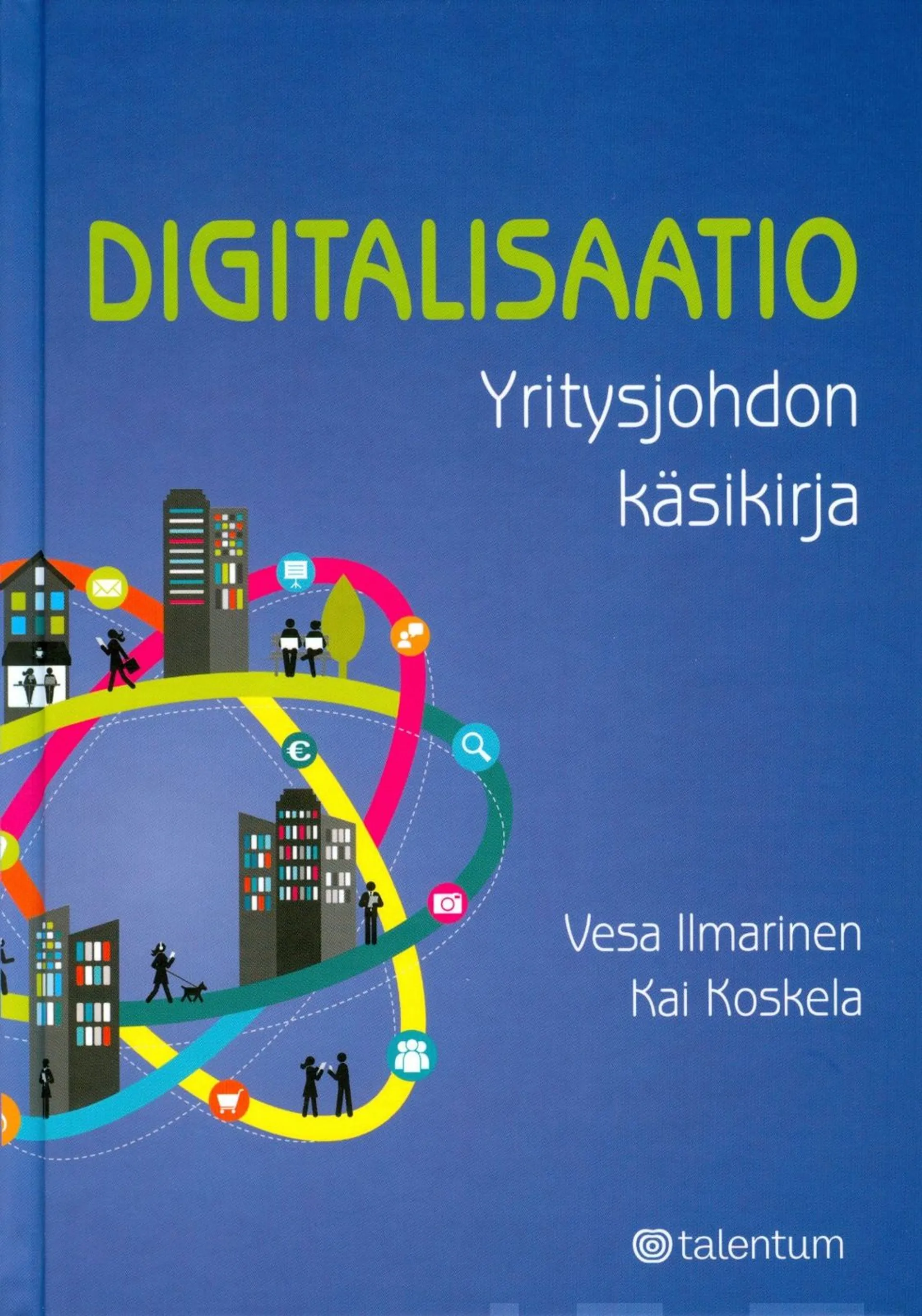 Ilmarinen, Digitalisaatio - Yritysjohdon käsikirja