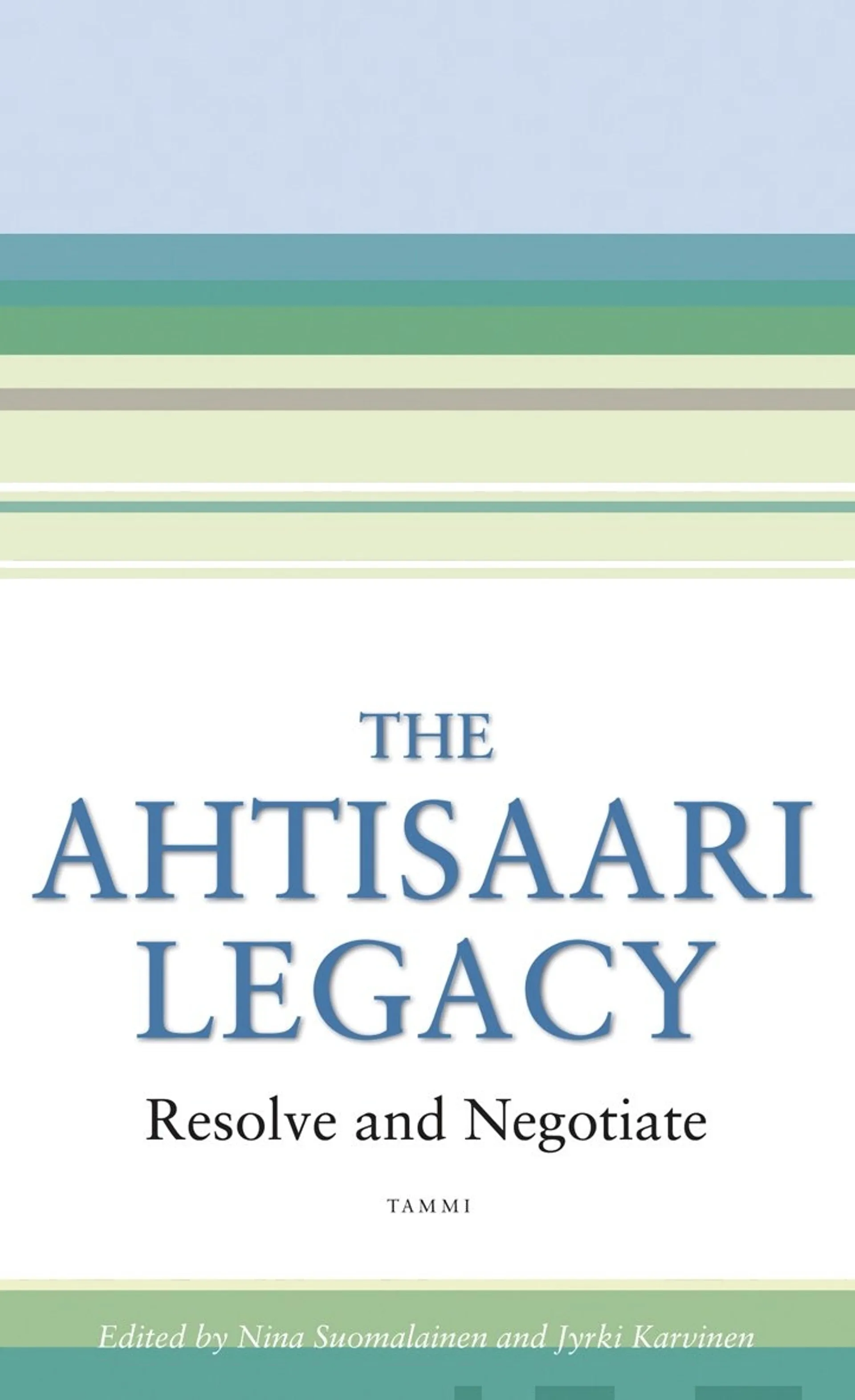 The Ahtisaari Legacy