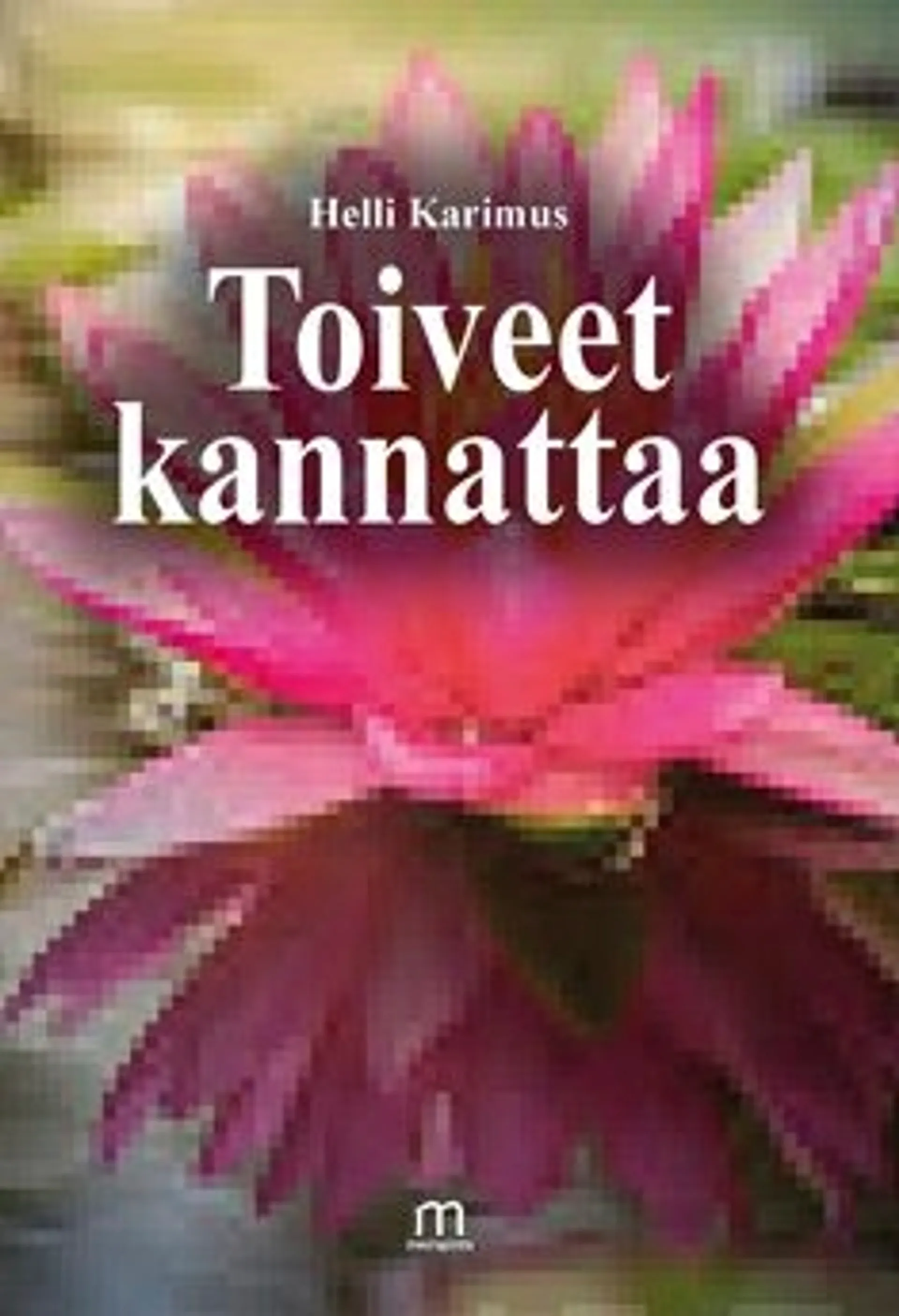 Karimus, Toiveet kannattaa