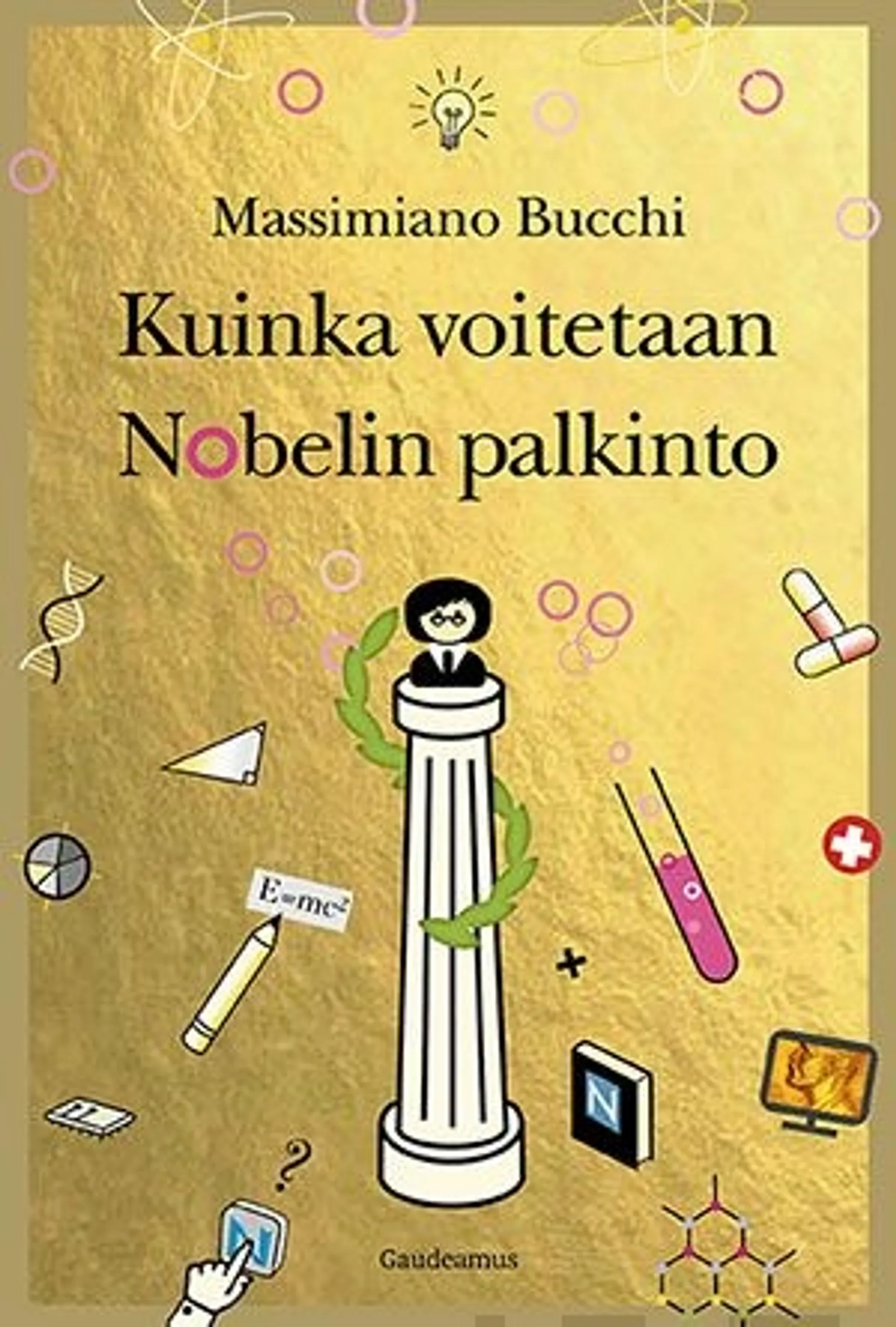 Bucchi, Kuinka voitetaan Nobelin palkinto