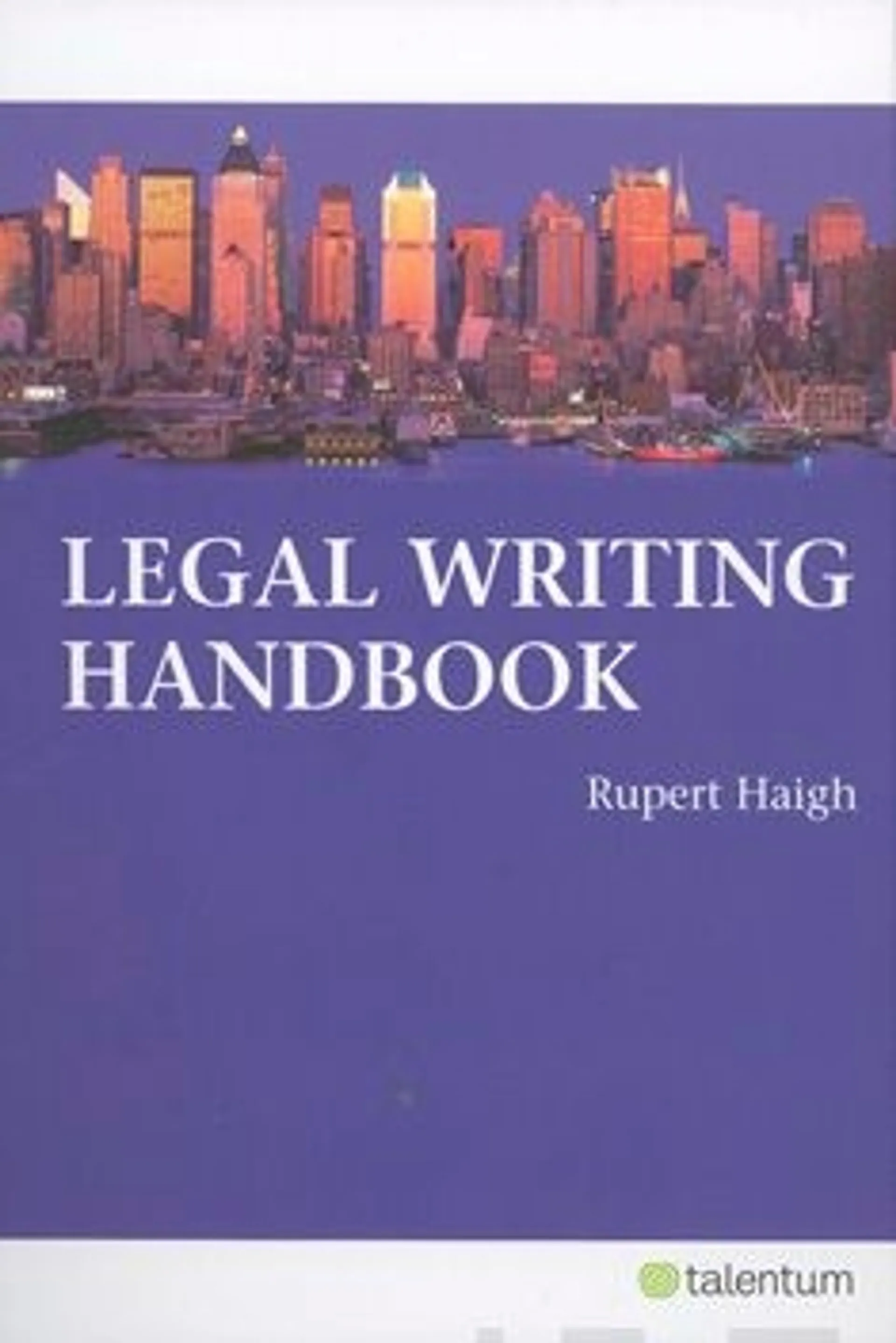 Haihg, Legal writing handbook (+cd-rom)