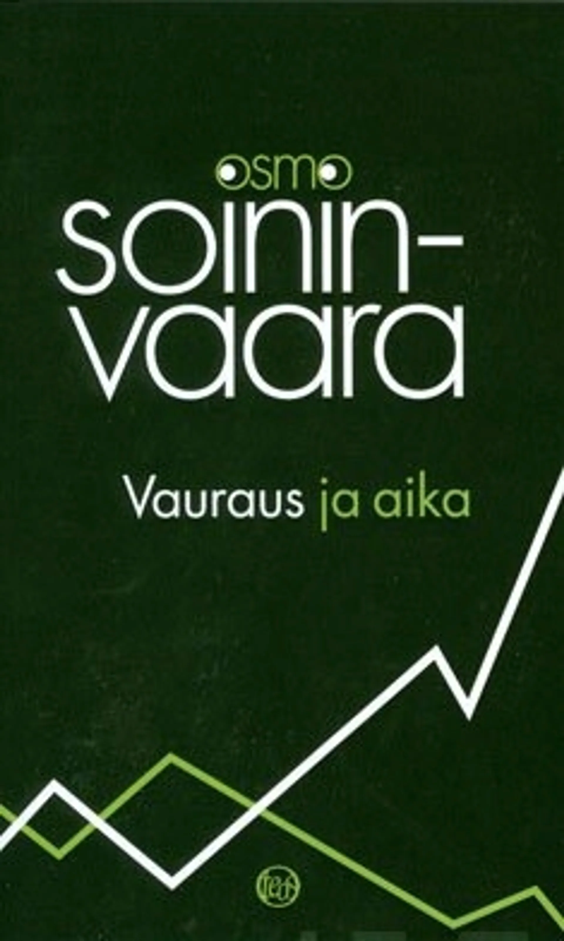 Vauraus ja aika