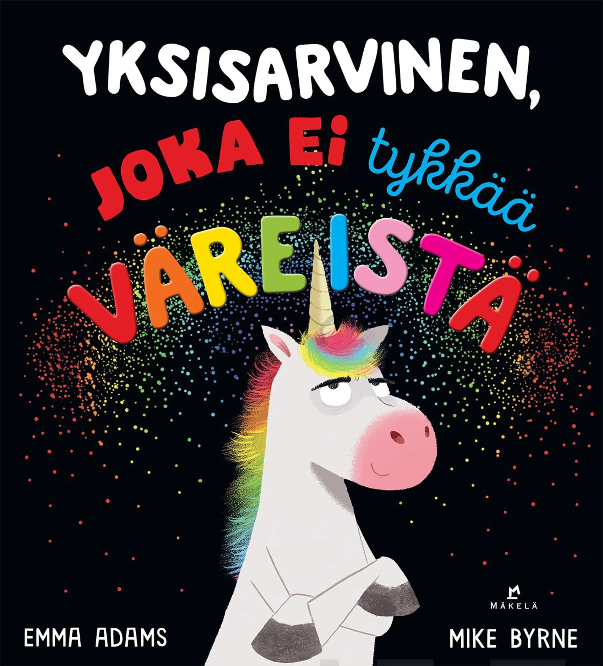 Adams, Yksisarvinen, joka ei tykkää väreistä