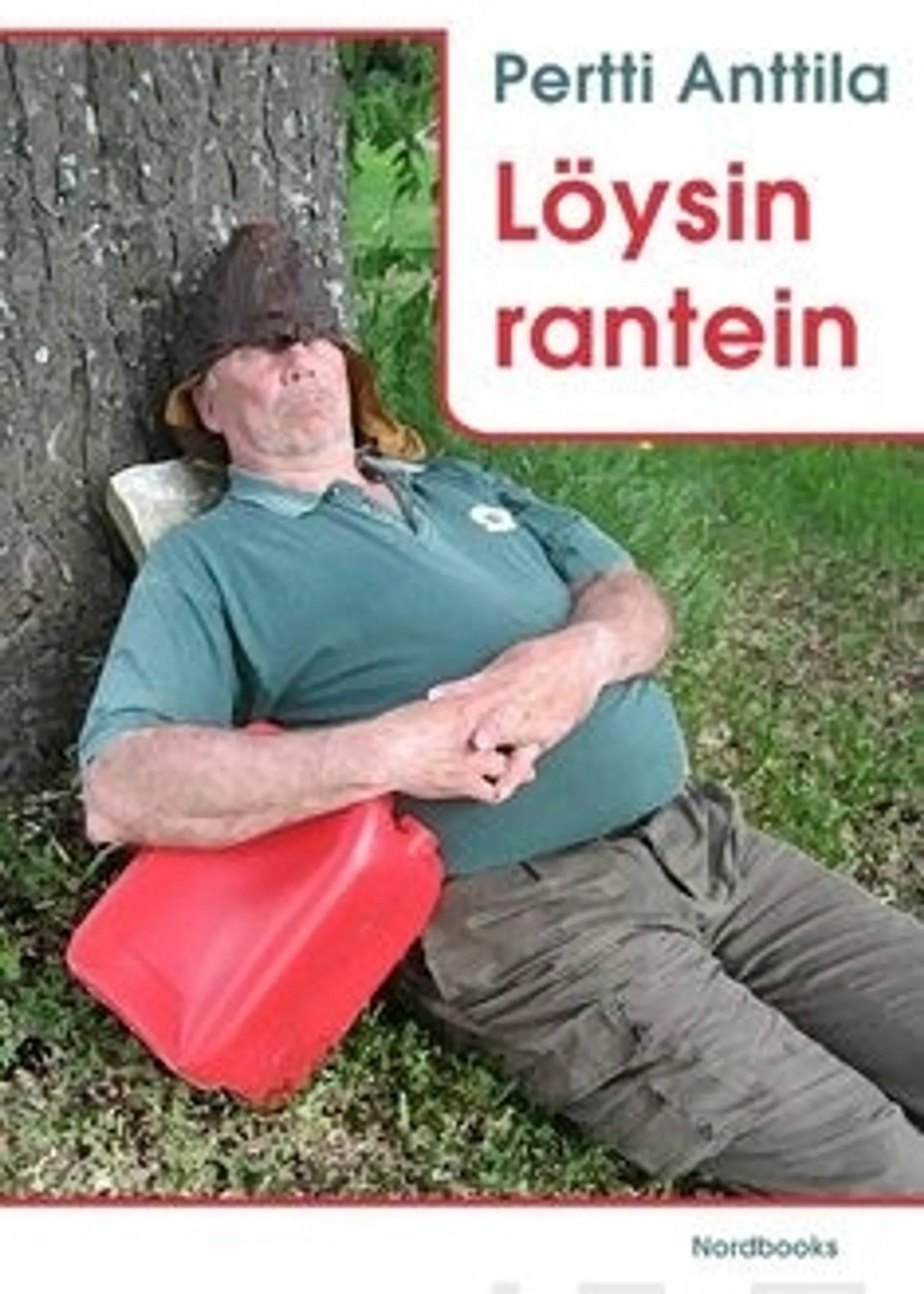 Anttila, Löysin rantein