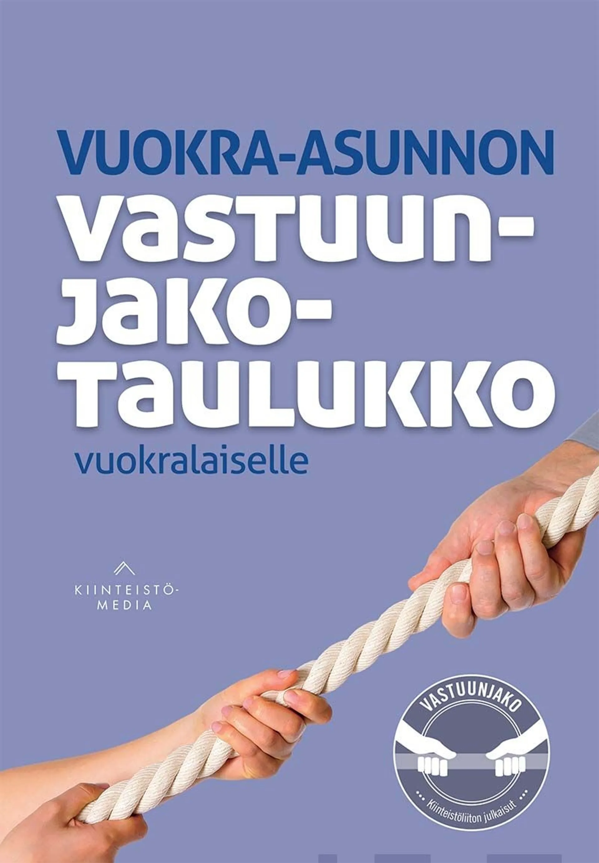 Aarnivuo, Vuokra-asunnon vastuunjakotaulukko - vuokralaiselle