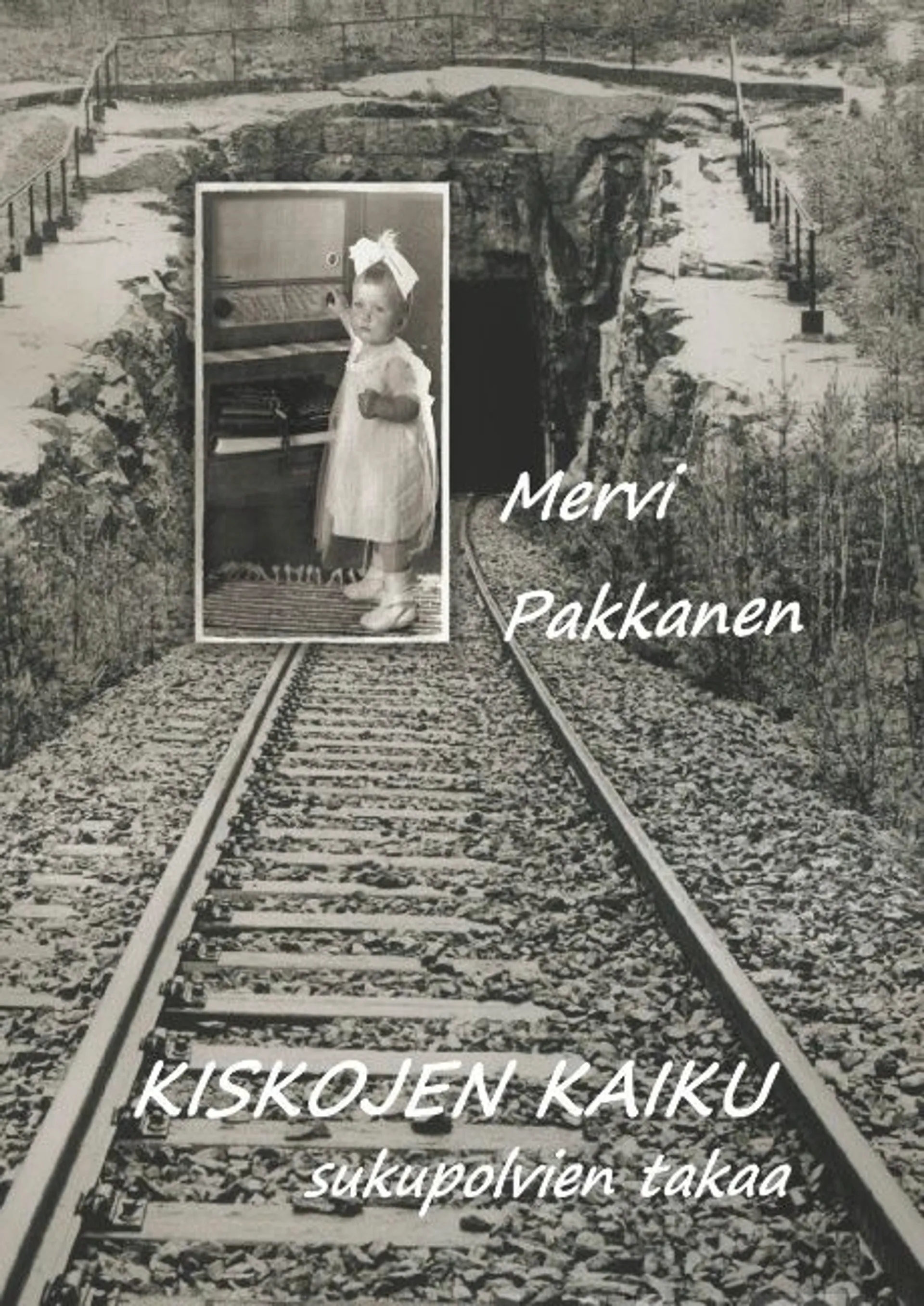 Pakkanen, Kiskojen kaiku - Sukupolvien takaa