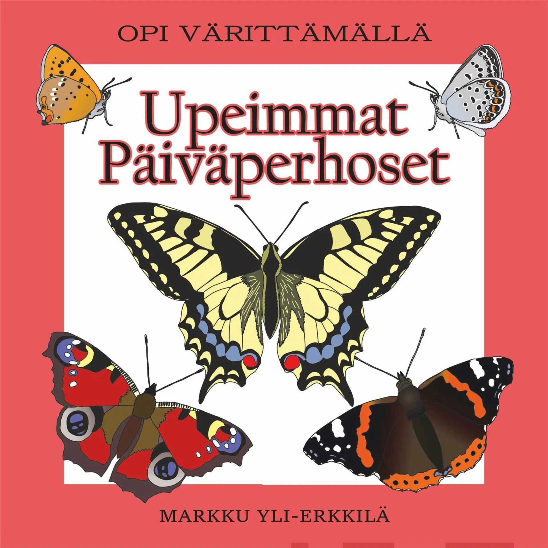 Upeimmat päiväperhoset - Opi värittämällä