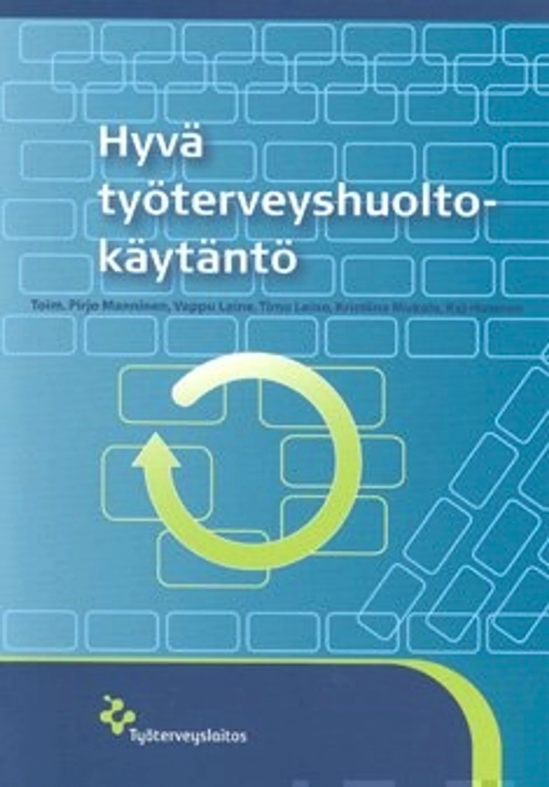 Hyvä työterveyshuoltokäytäntö