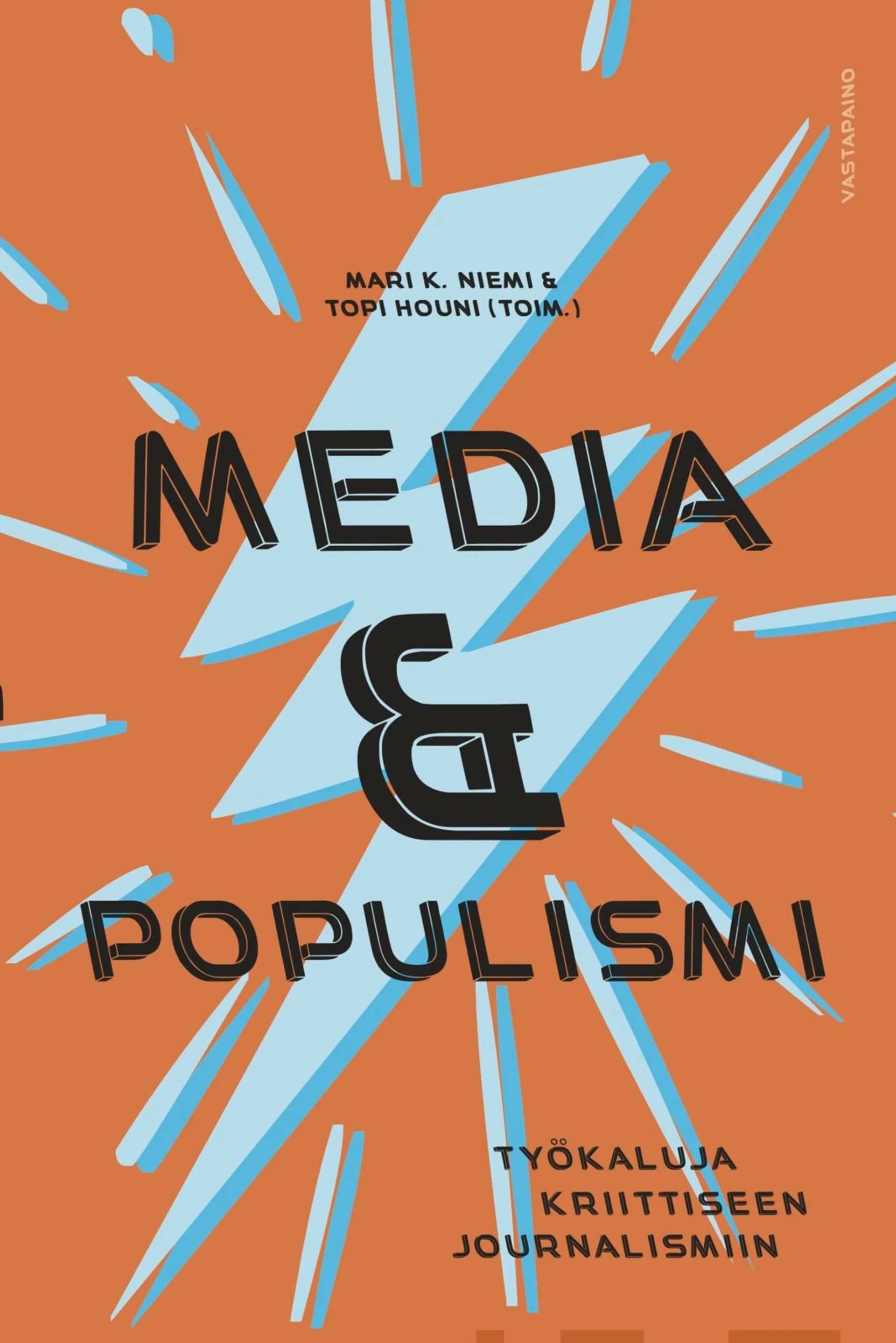 Media & populismi - Työkaluja kriittiseen journalismiin
