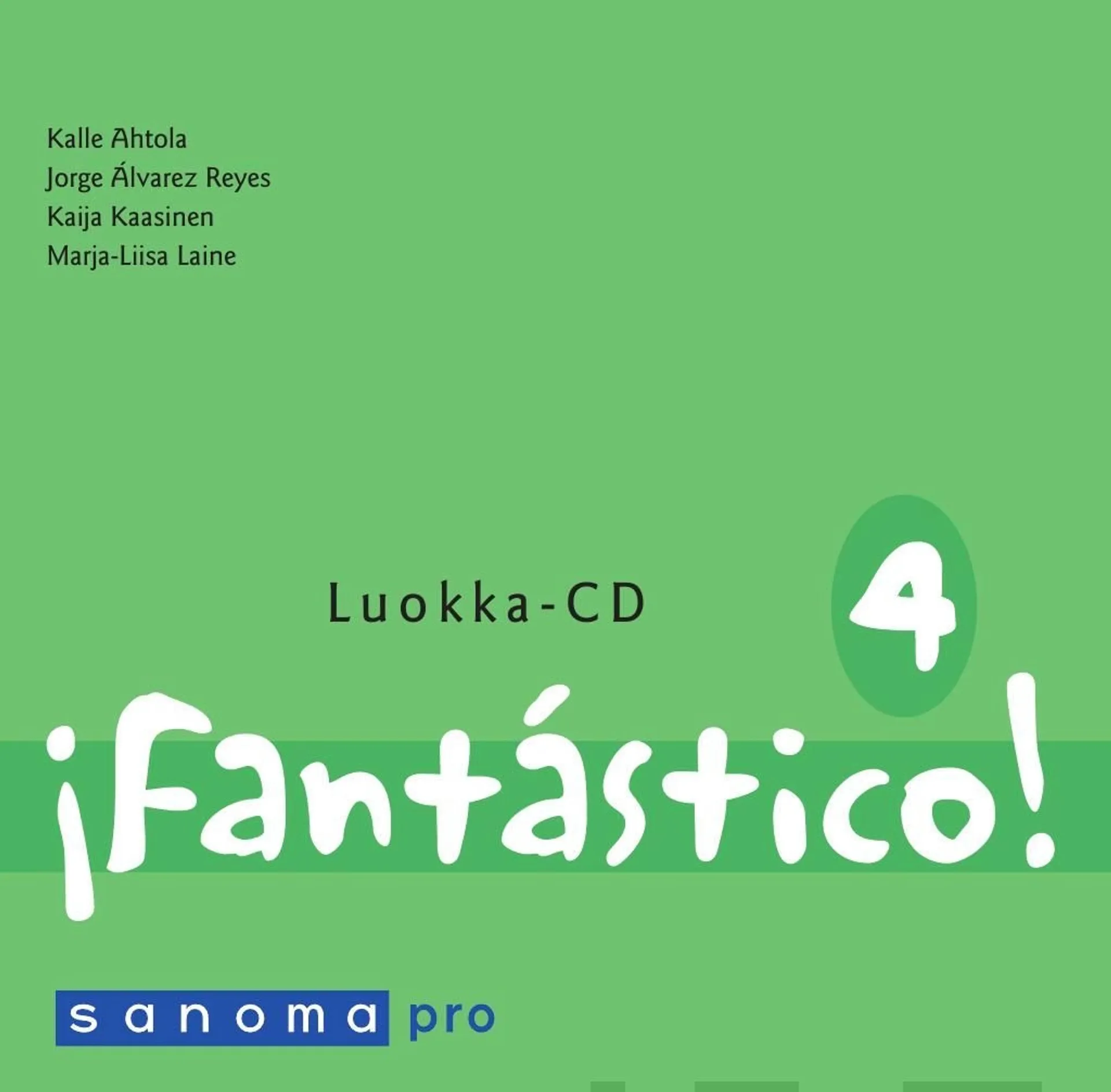 Ahtola, Fantástico 4 Opettajan CD - luokka-cd