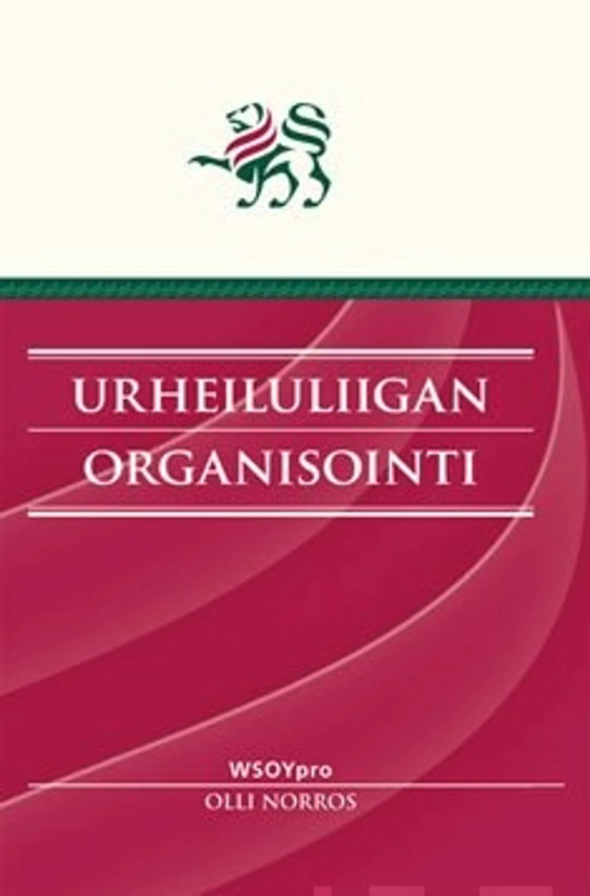 Urheiluliigan organisointi