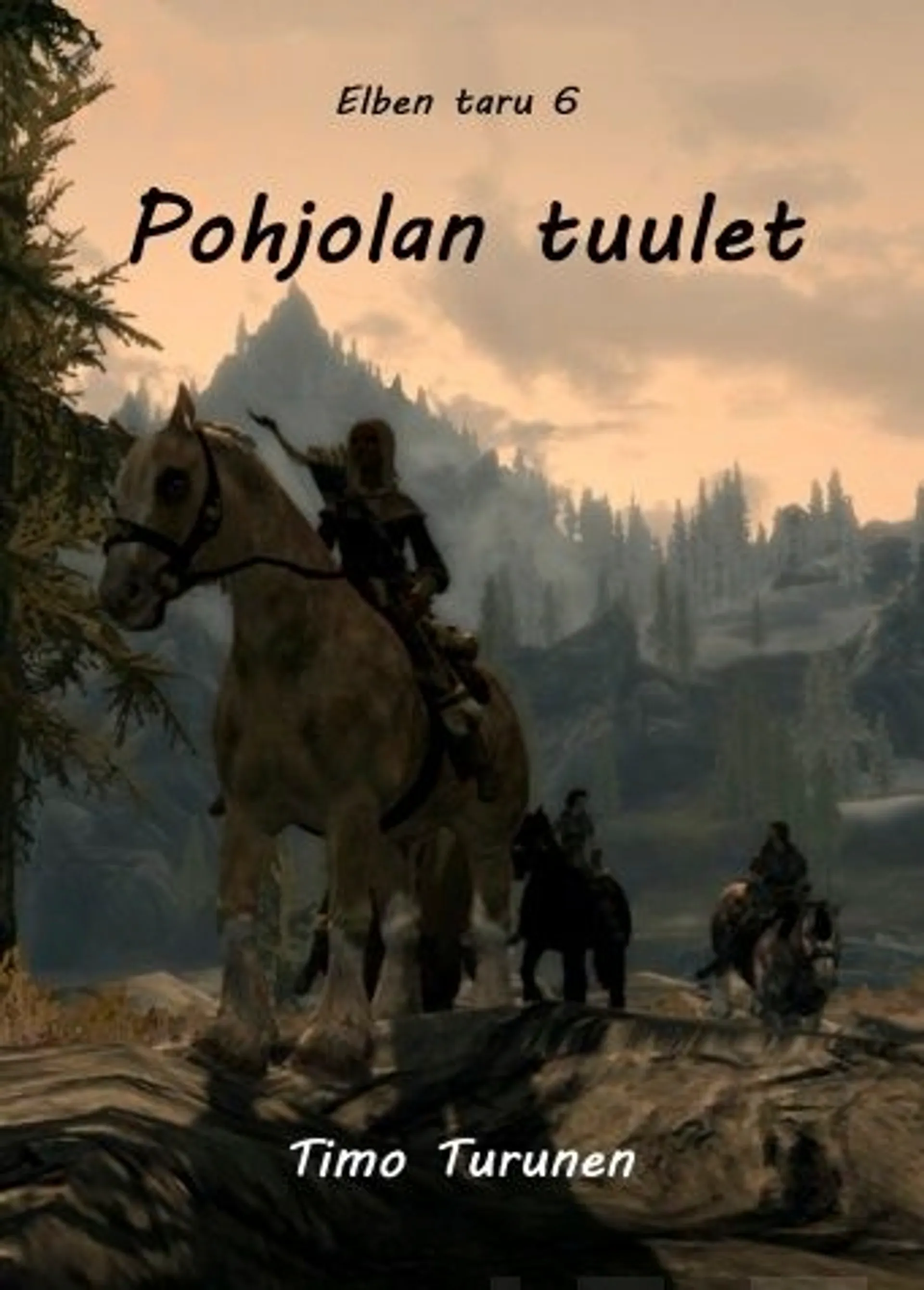 Turunen, Pohjolan tuulet