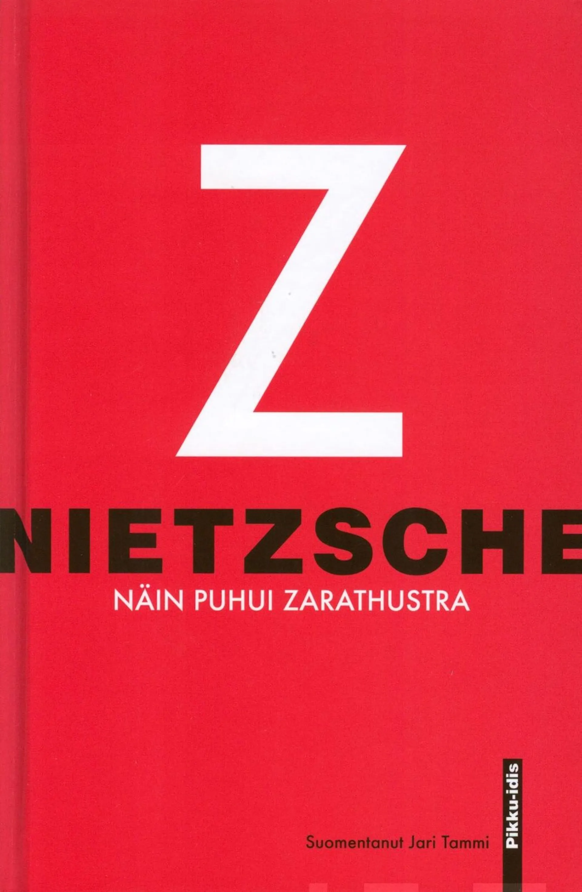 Nietzsche, Näin puhui Zarathustra - Kirja kaikille eikä kenellekään