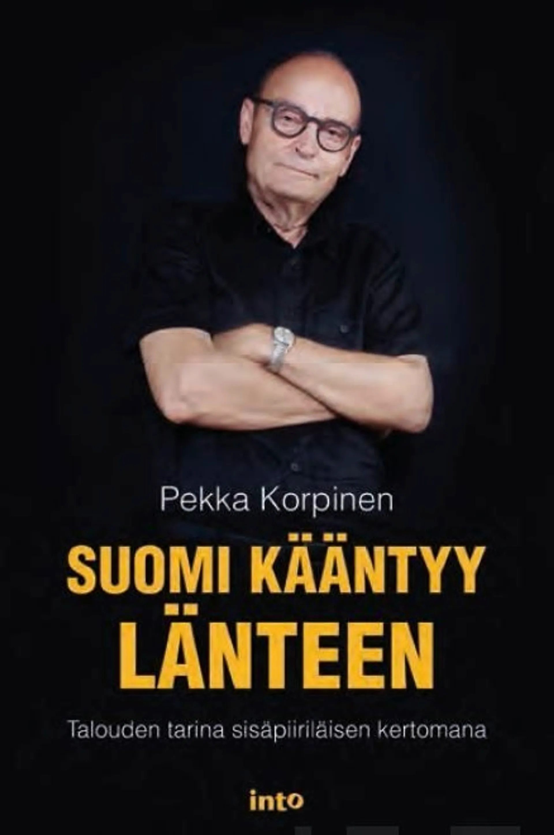 Korpinen, Suomi kääntyy länteen - Talouden tarina sisäpiiriläisen kertomana