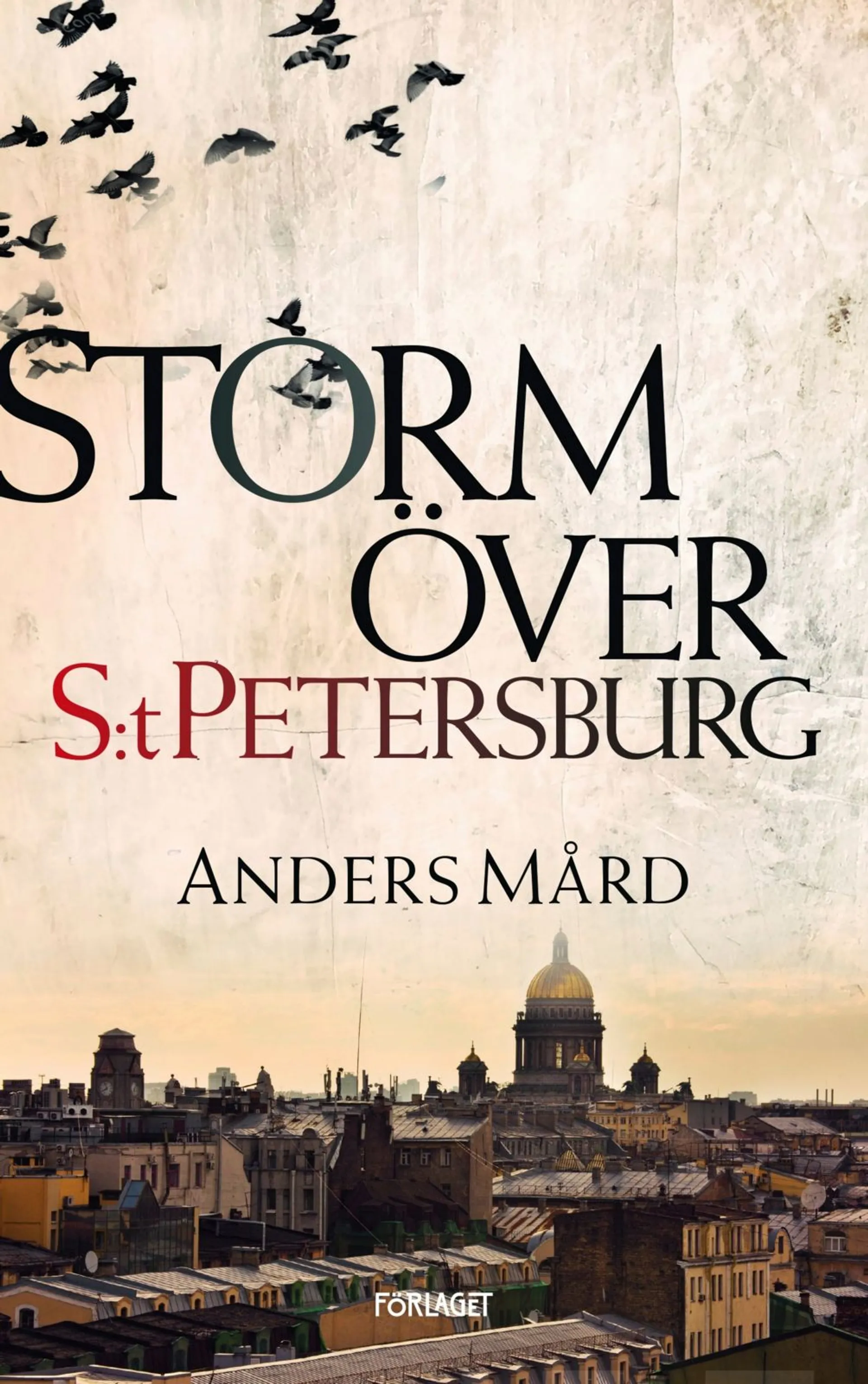 Mård, Storm över S:t Petersburg
