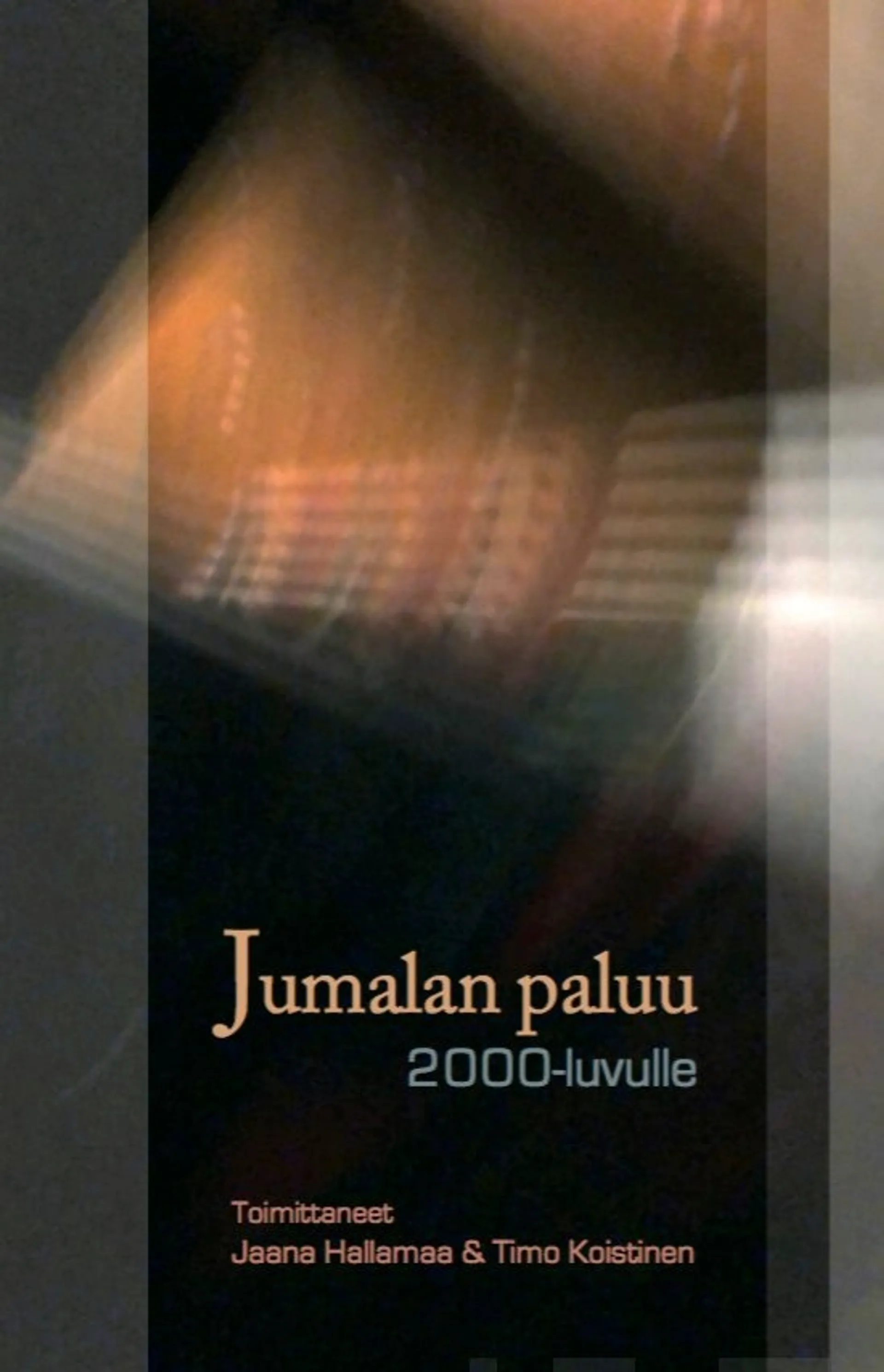 Jumalan paluu 2000-luvulle