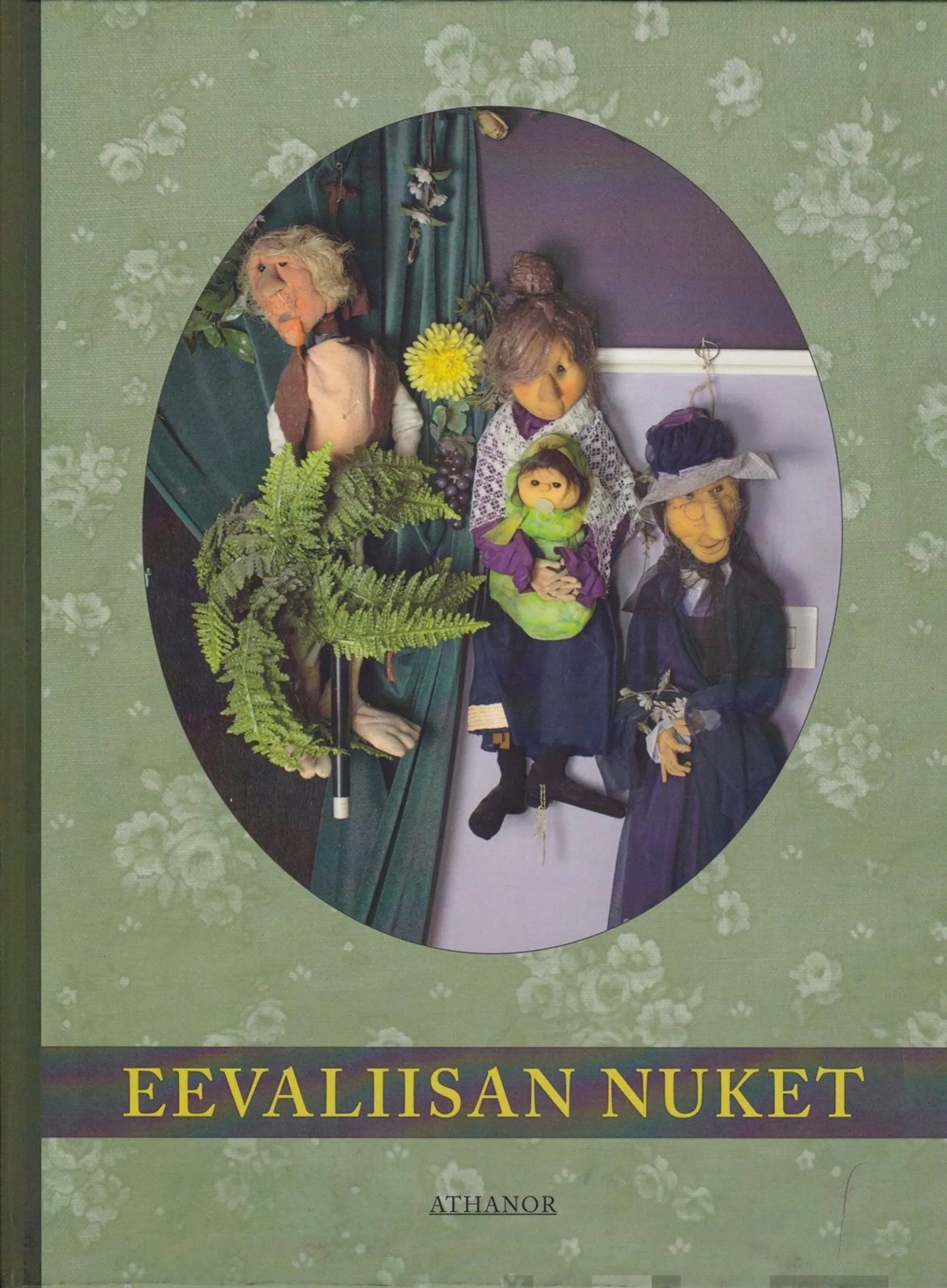 Kinnunen, Eevaliisan nuket