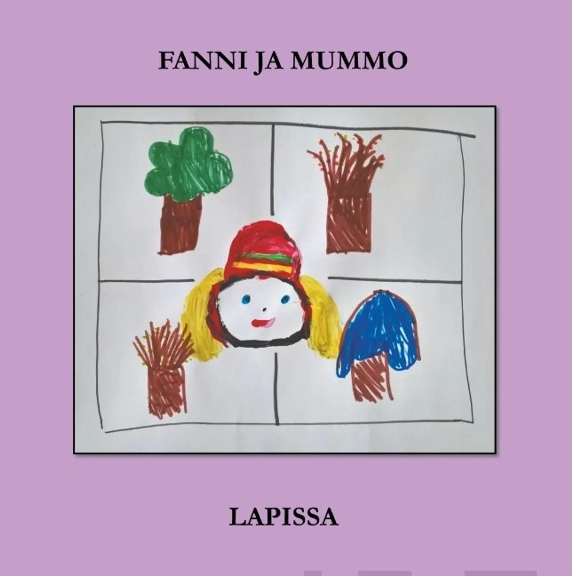 Jurvelin, Fanni ja mummo Lapissa