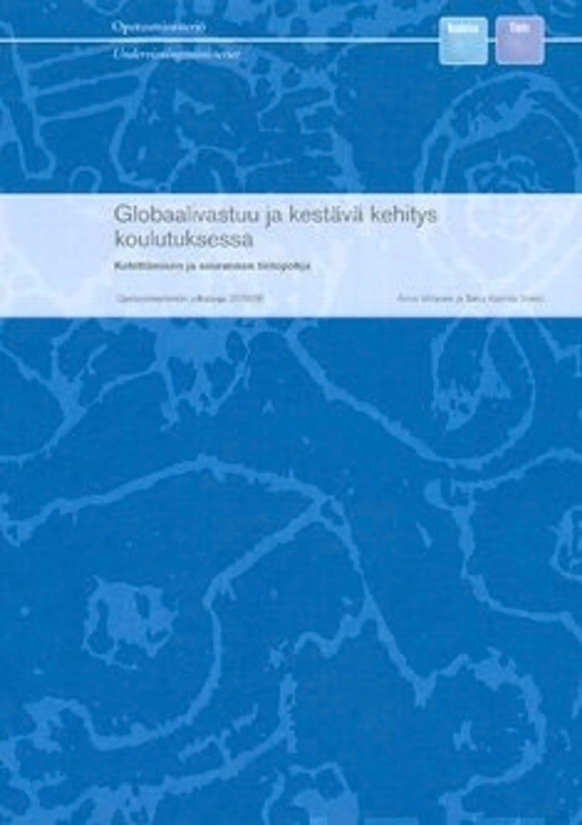 Globaalivastuu ja kestävä kehitys koulutuksessa