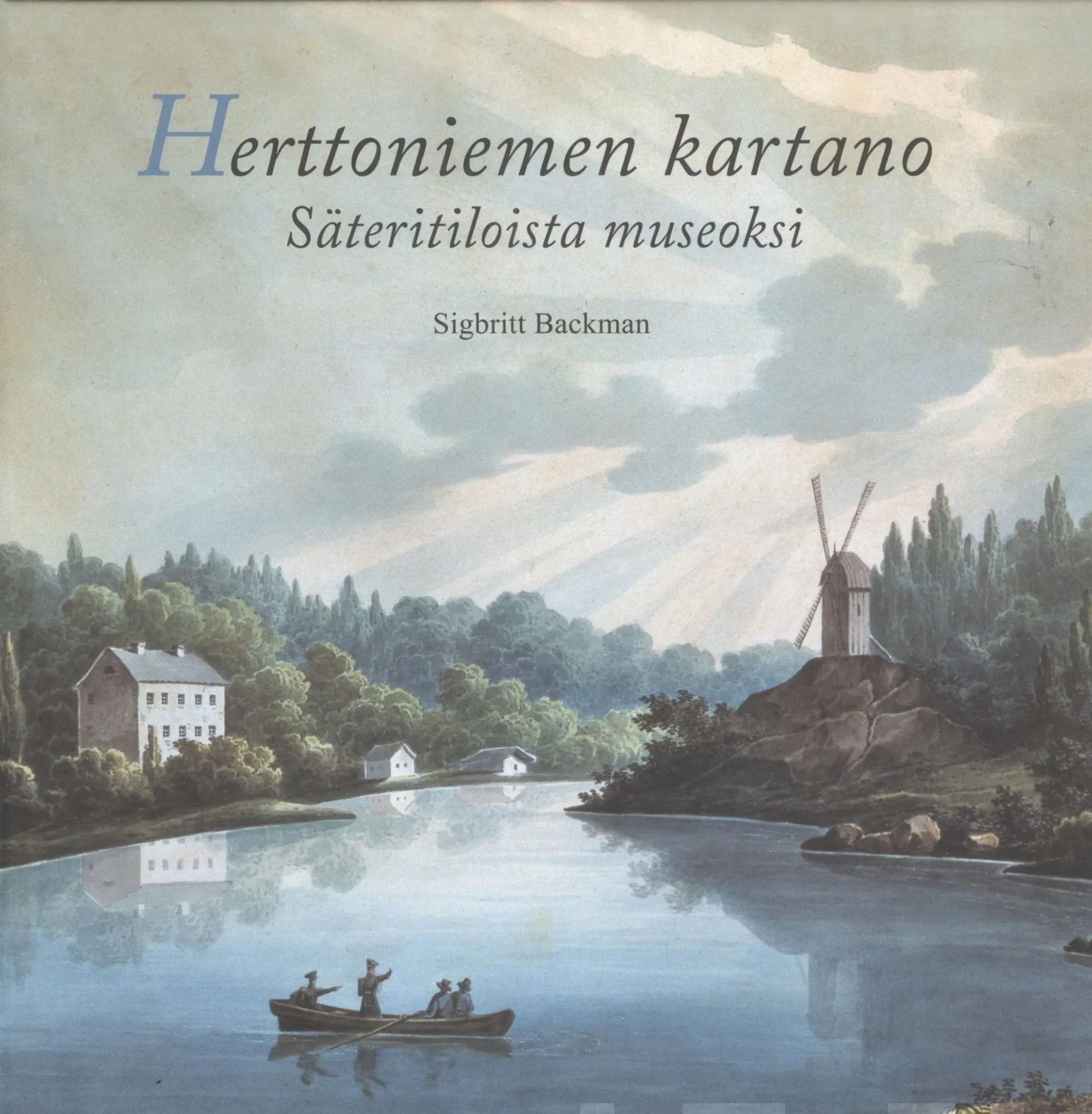 Backman, Herttoniemen kartano - Säteritiloista museoksi