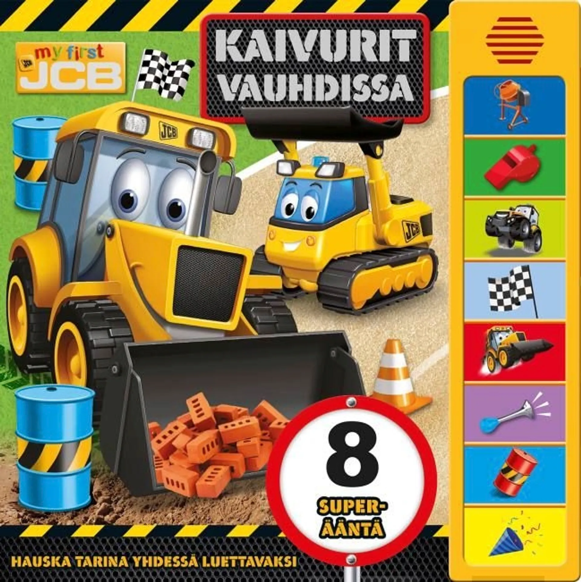 Kaivurit vauhdissa