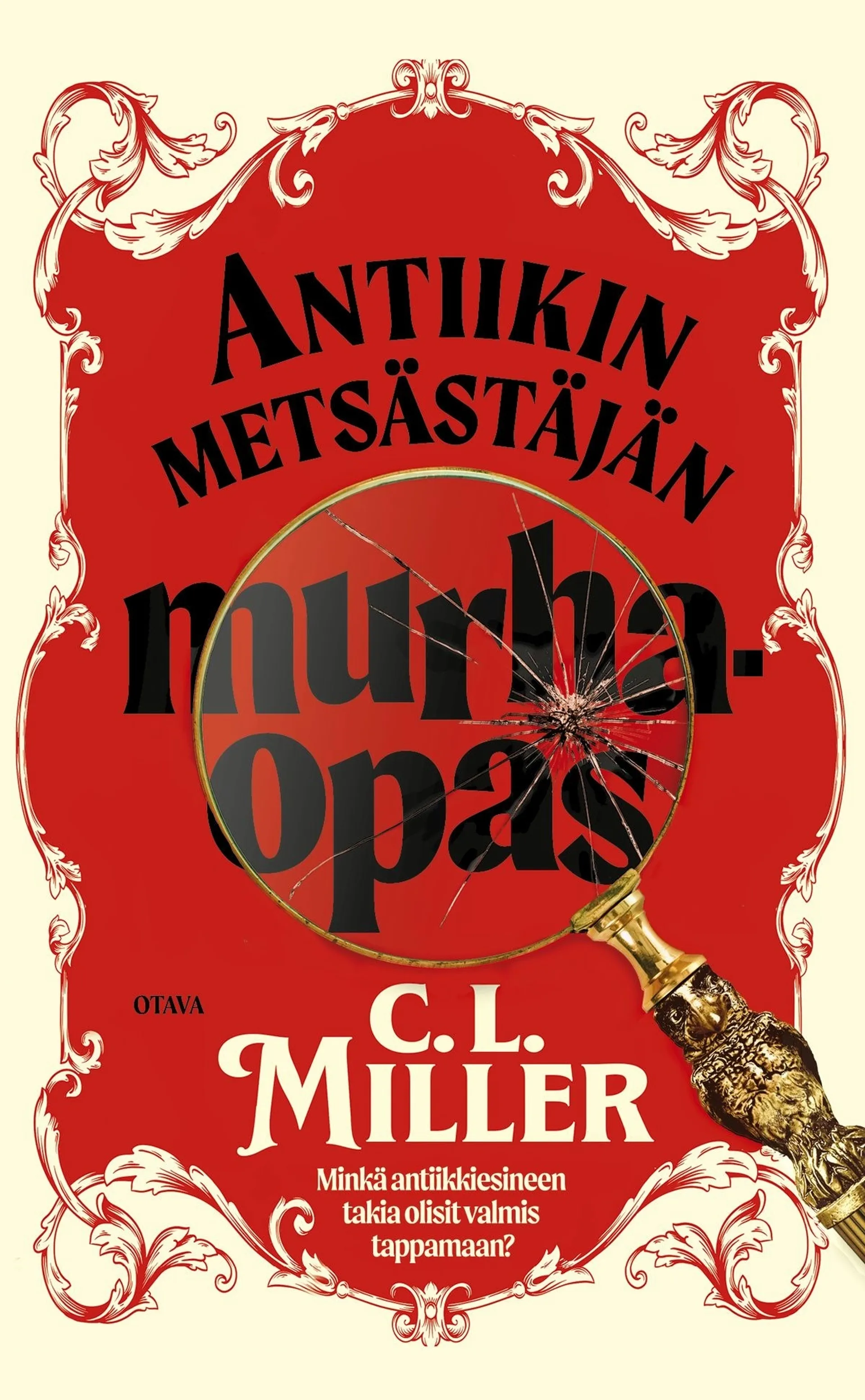 Miller, Antiikin metsästäjän murhaopas