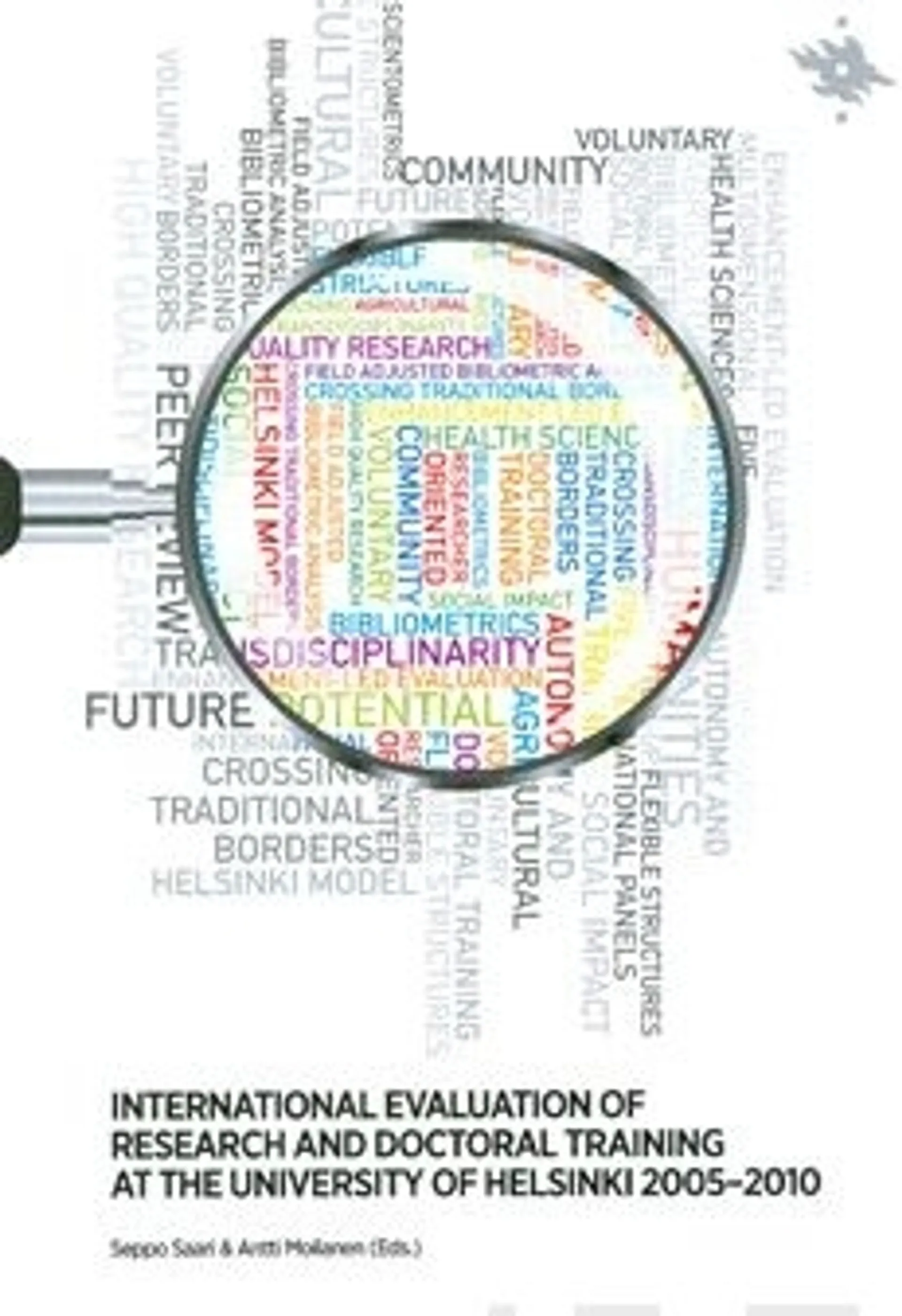 International Evaluation for Research and Doctoral Training at the University of Helsinki 2005-2010
