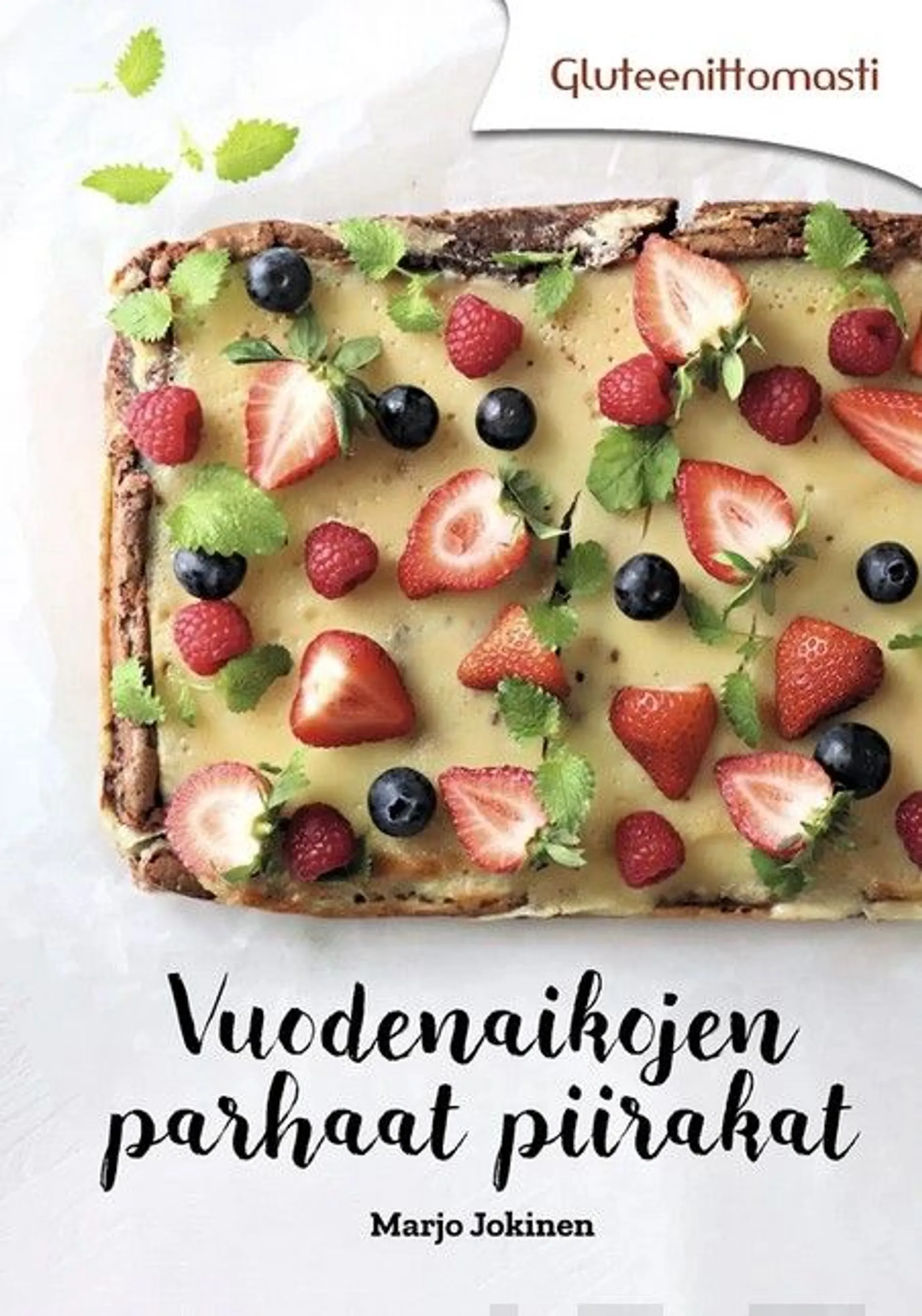 Vuodenaikojen parhaat piirakat - Gluteenittomasti