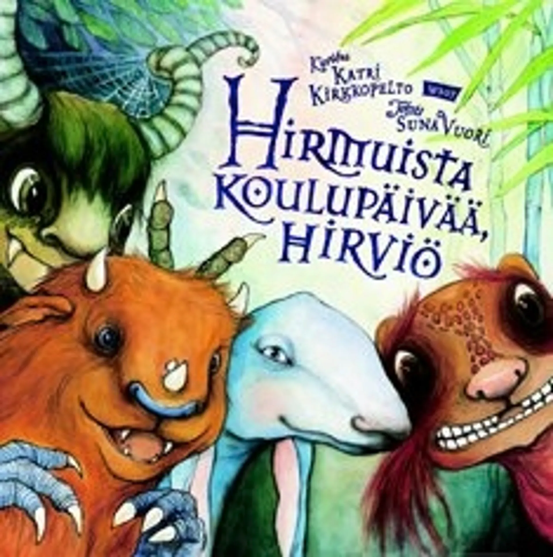 Hirmuista koulupäivää, hirviö