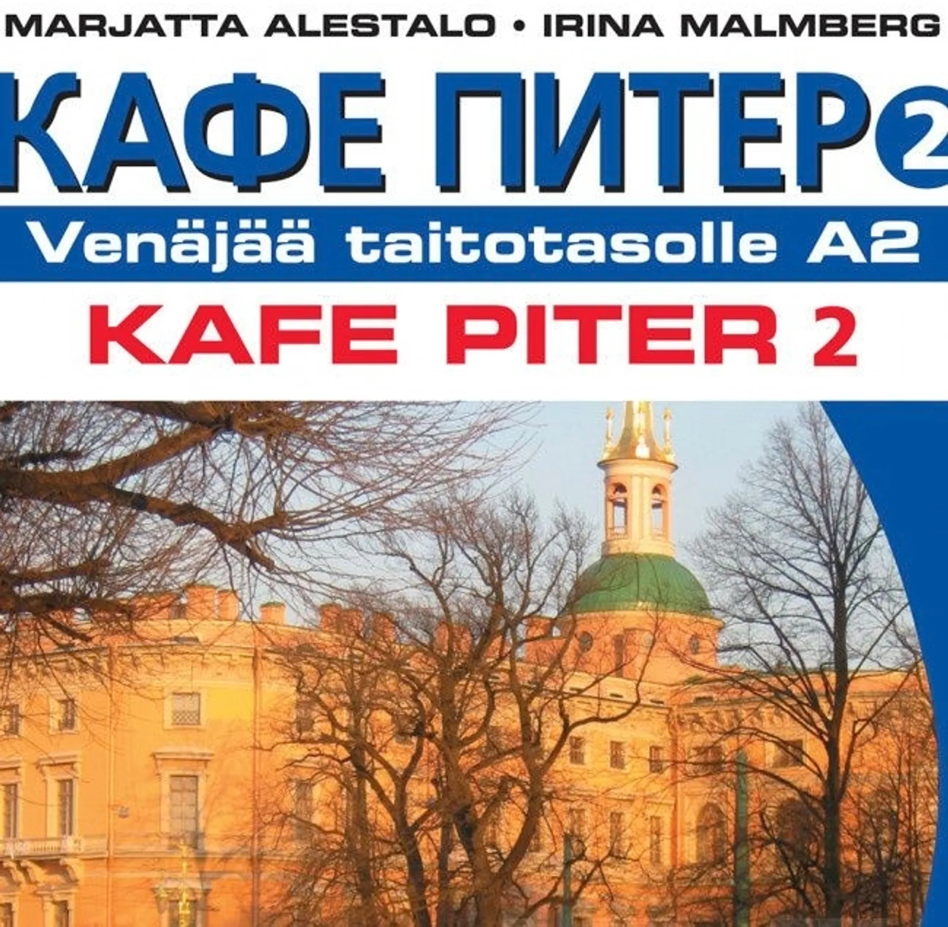 Alestalo, Kafe Piter 2 cd - Venäjää taitotasolle A2