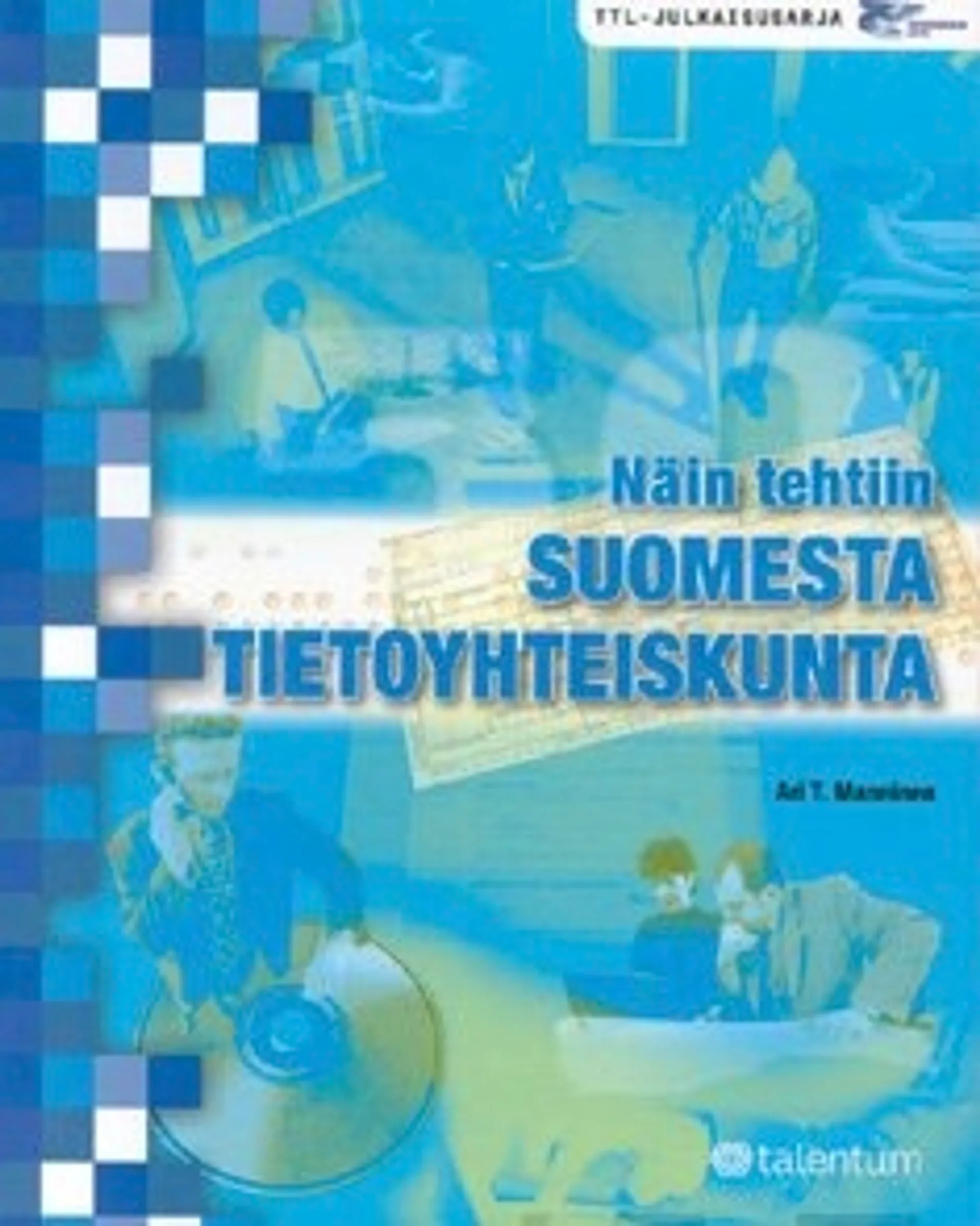 Näin tehtiin Suomesta tietoyhteiskunta