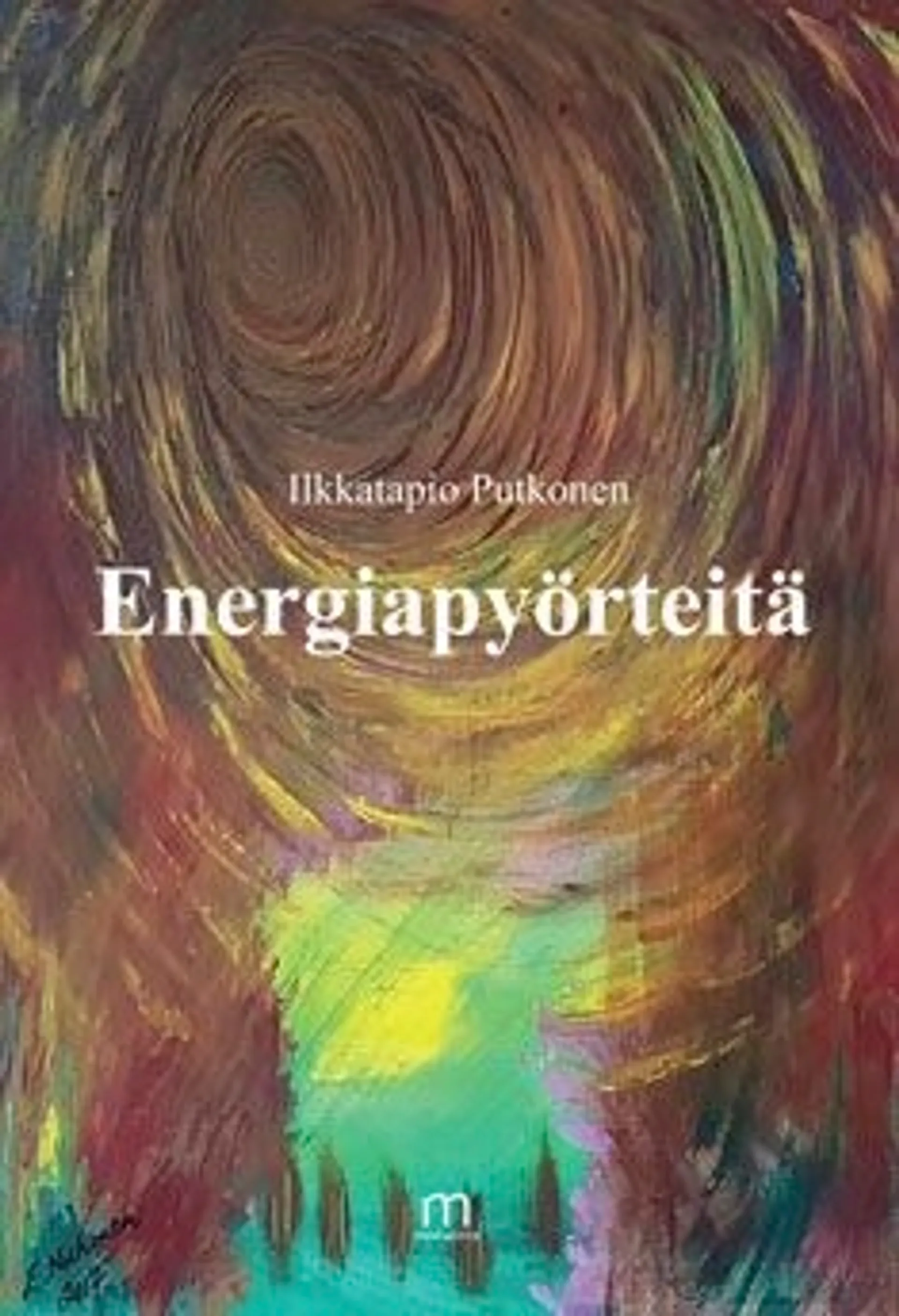 Putkonen, Energiapyörteitä