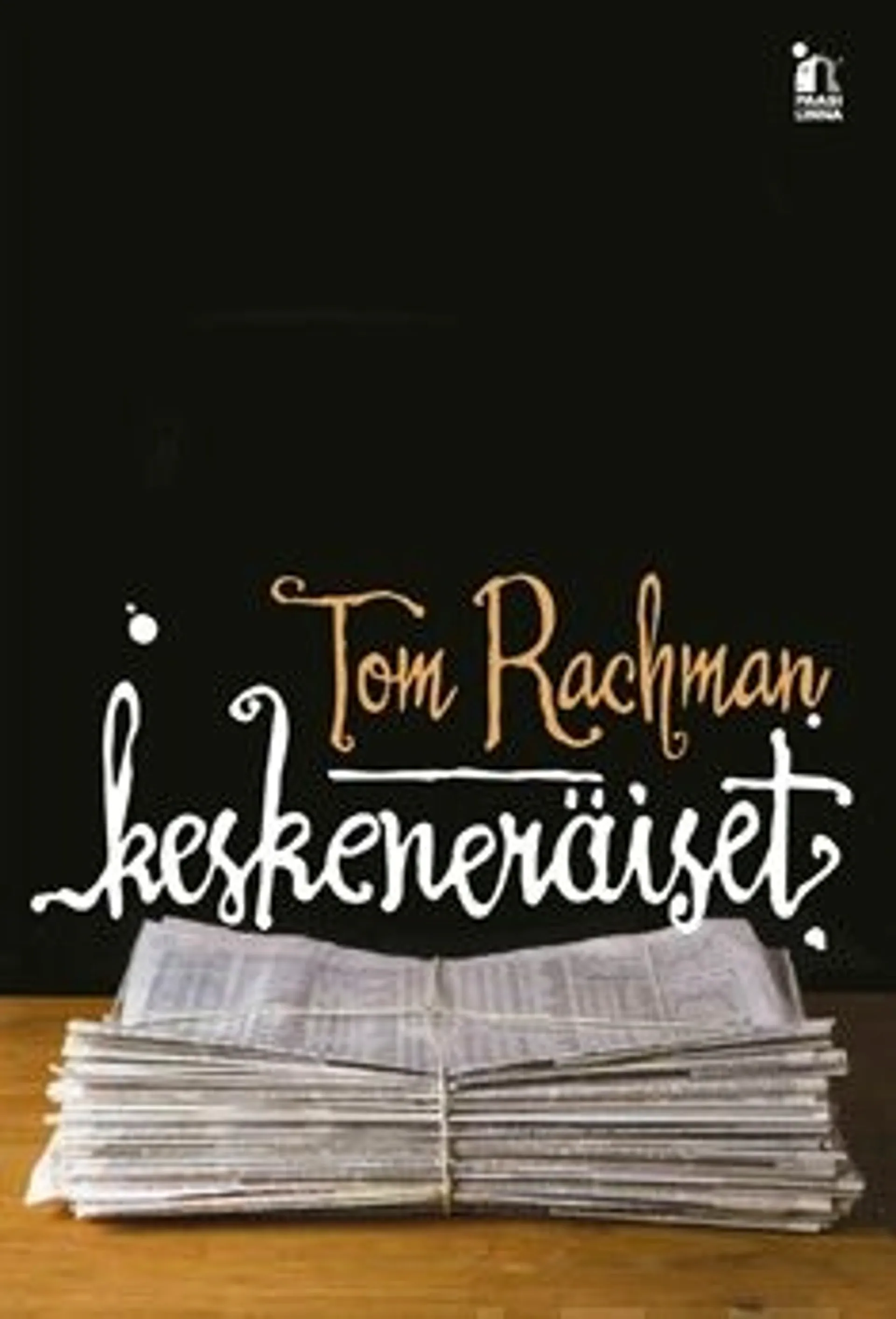 Rachman, Keskeneräiset