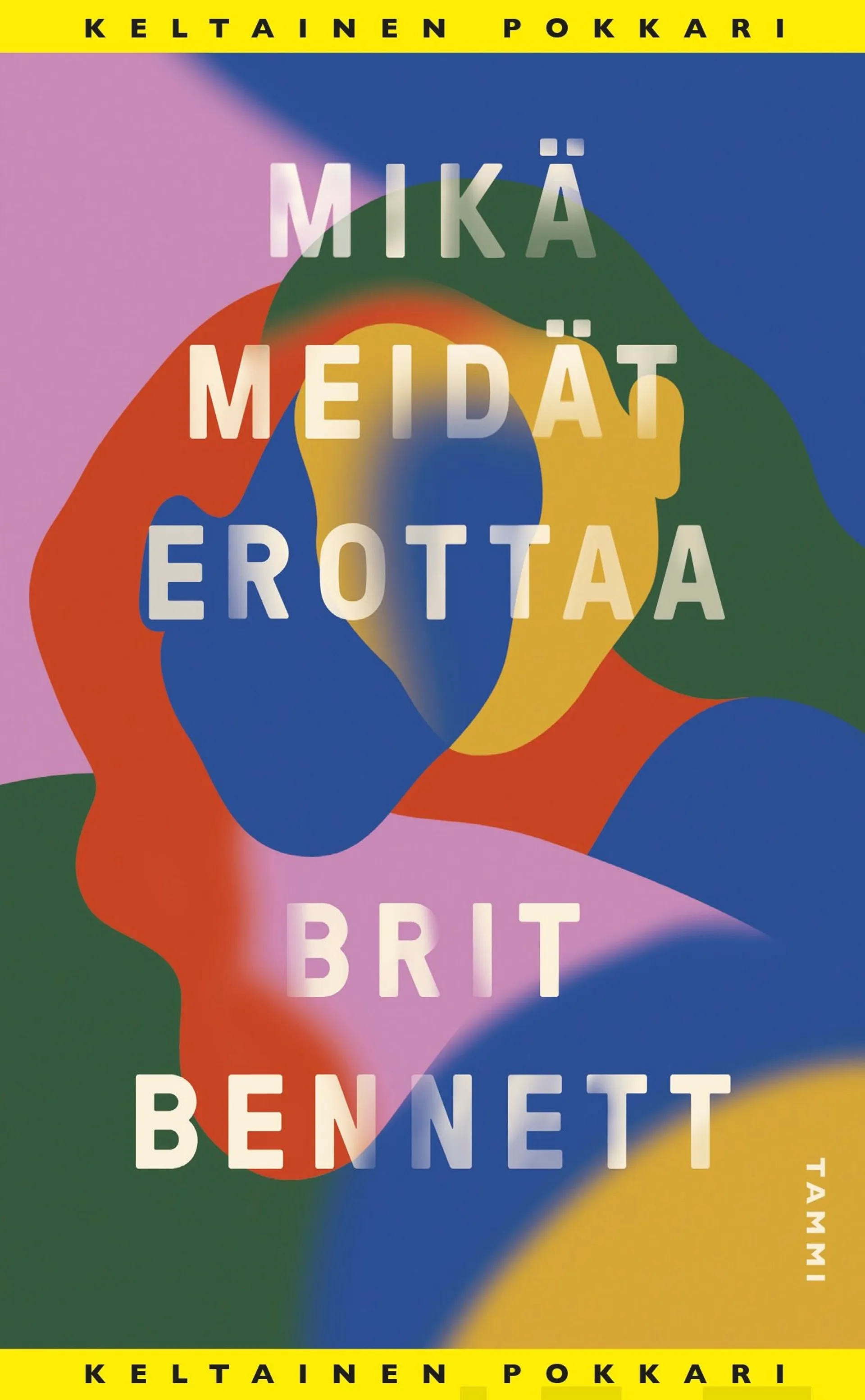 Bennett, Mikä meidät erottaa