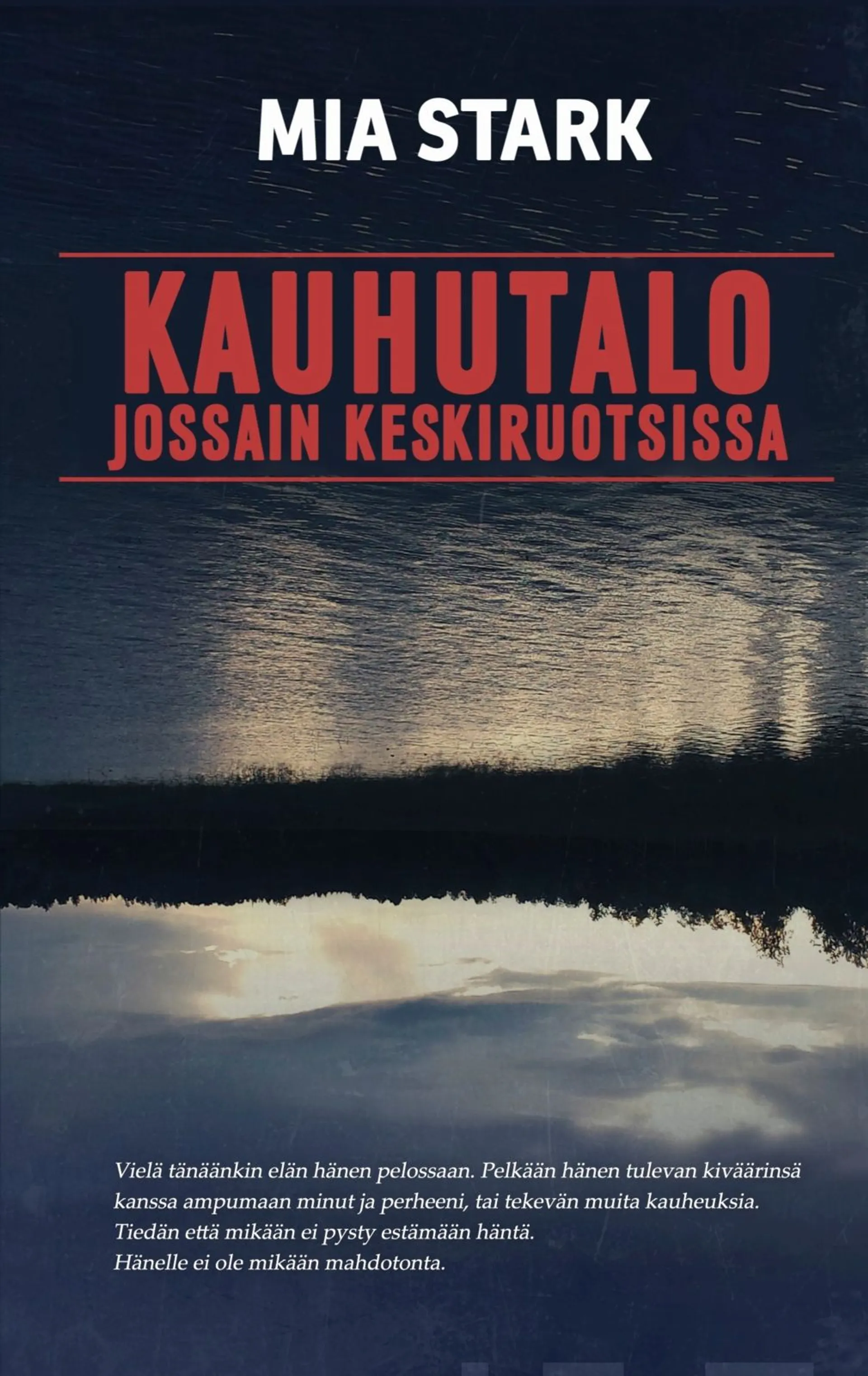 Stark, Kauhutalo jossain keskiruotsissa