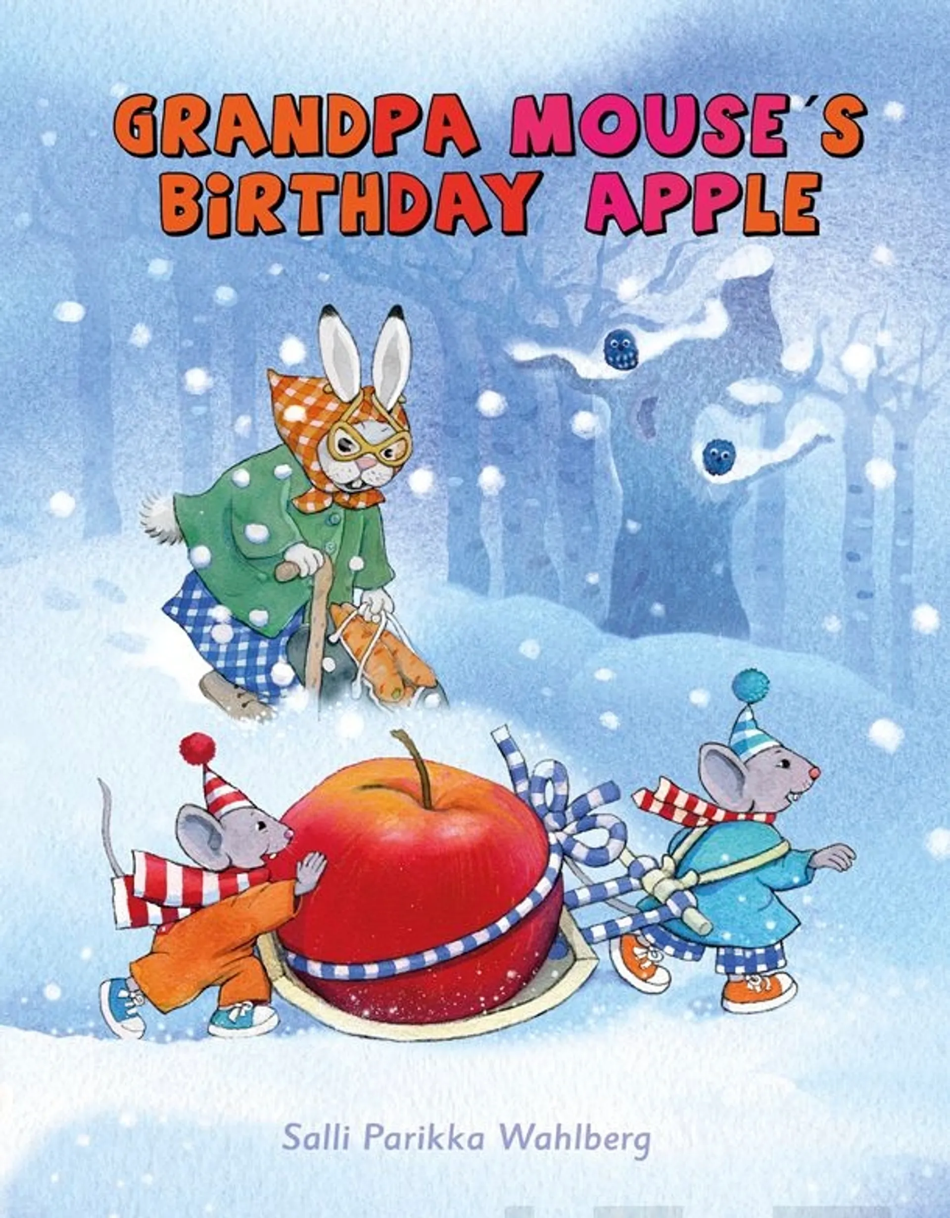 Parikka Wahlberg, Grandpa Mouse´s Birthday Apple