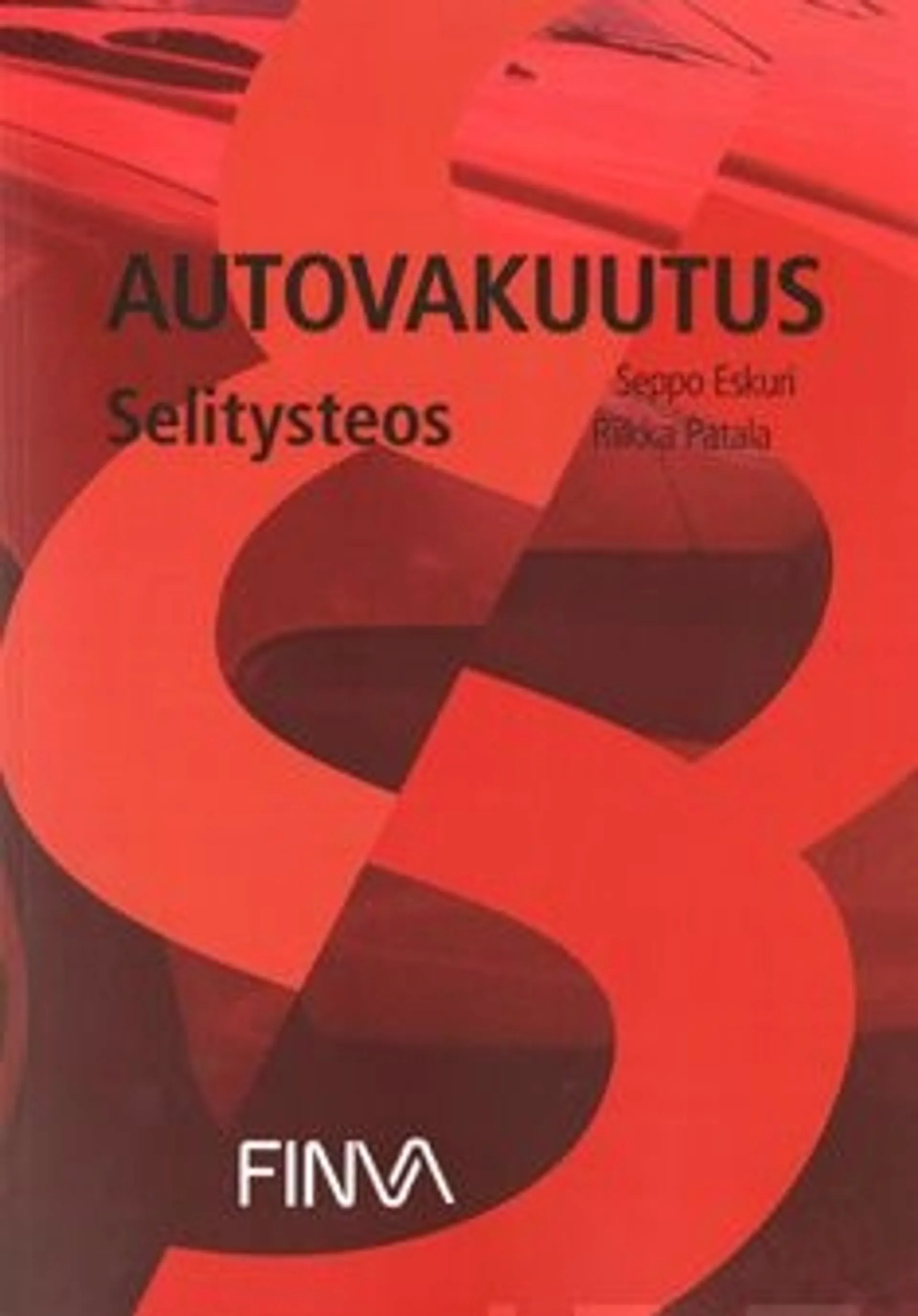 Eskuri, Autovakuutus - selitysteos