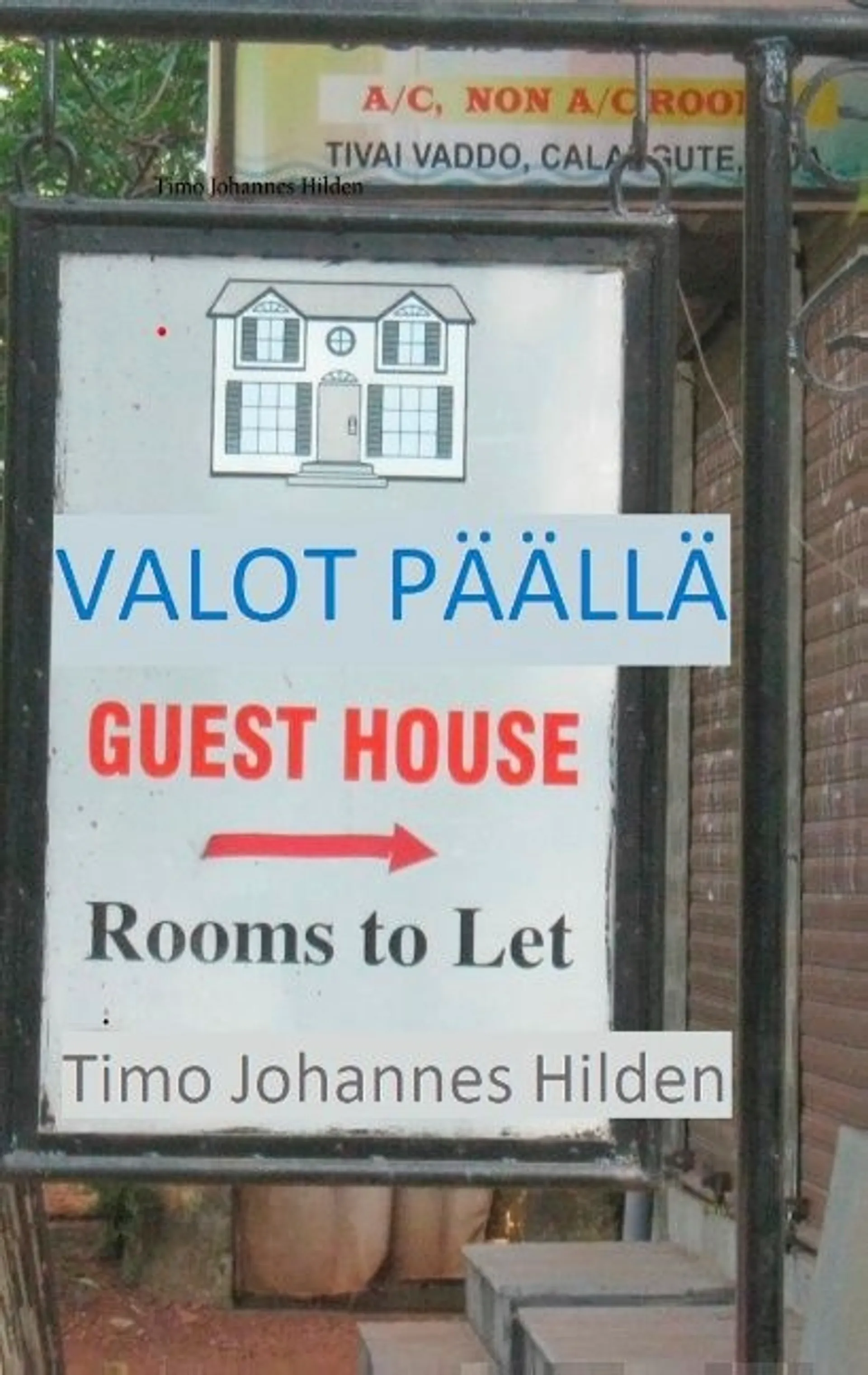 Hilden, Valot päällä