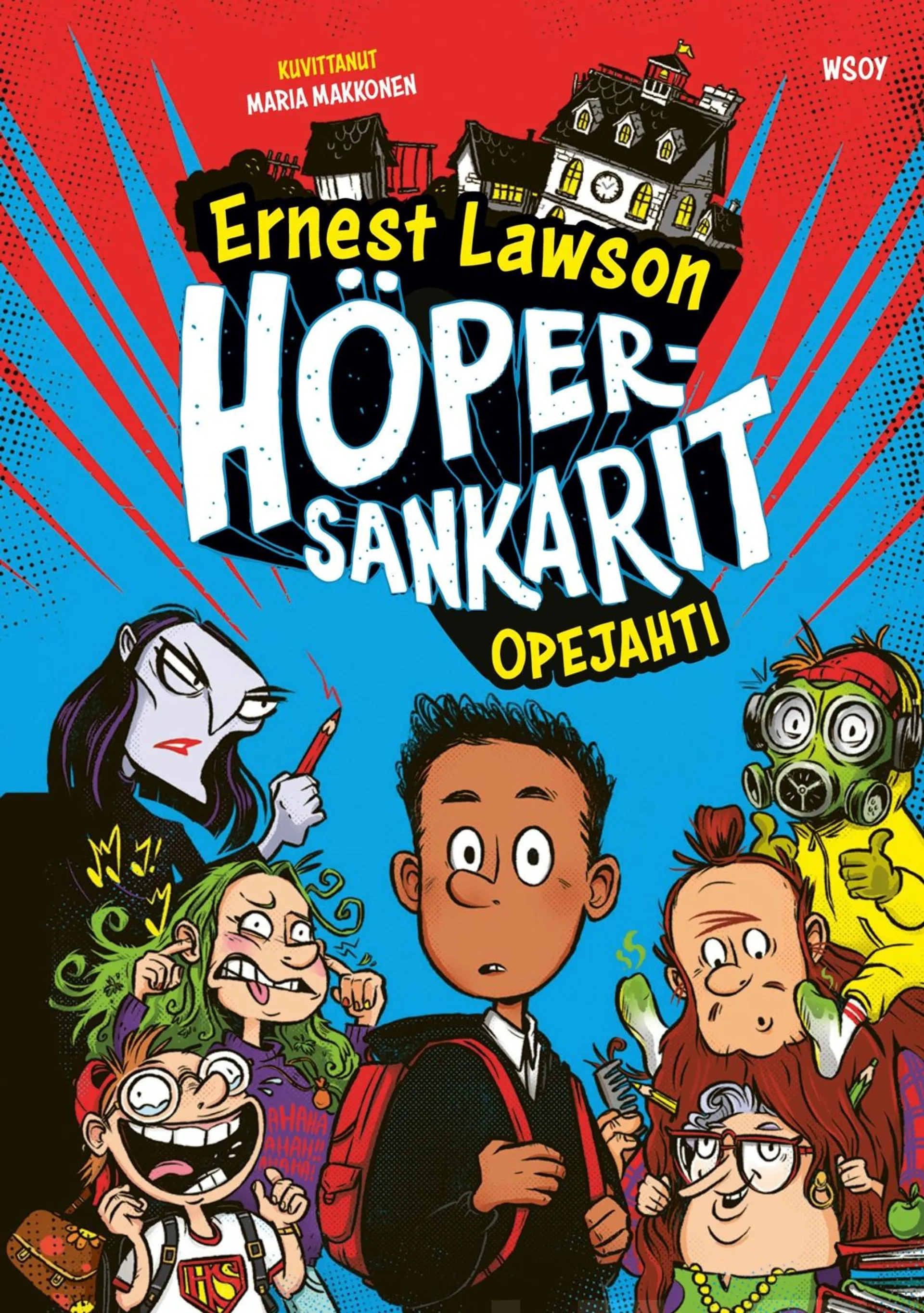 Lawson, Höpersankarit 1: Opejahti