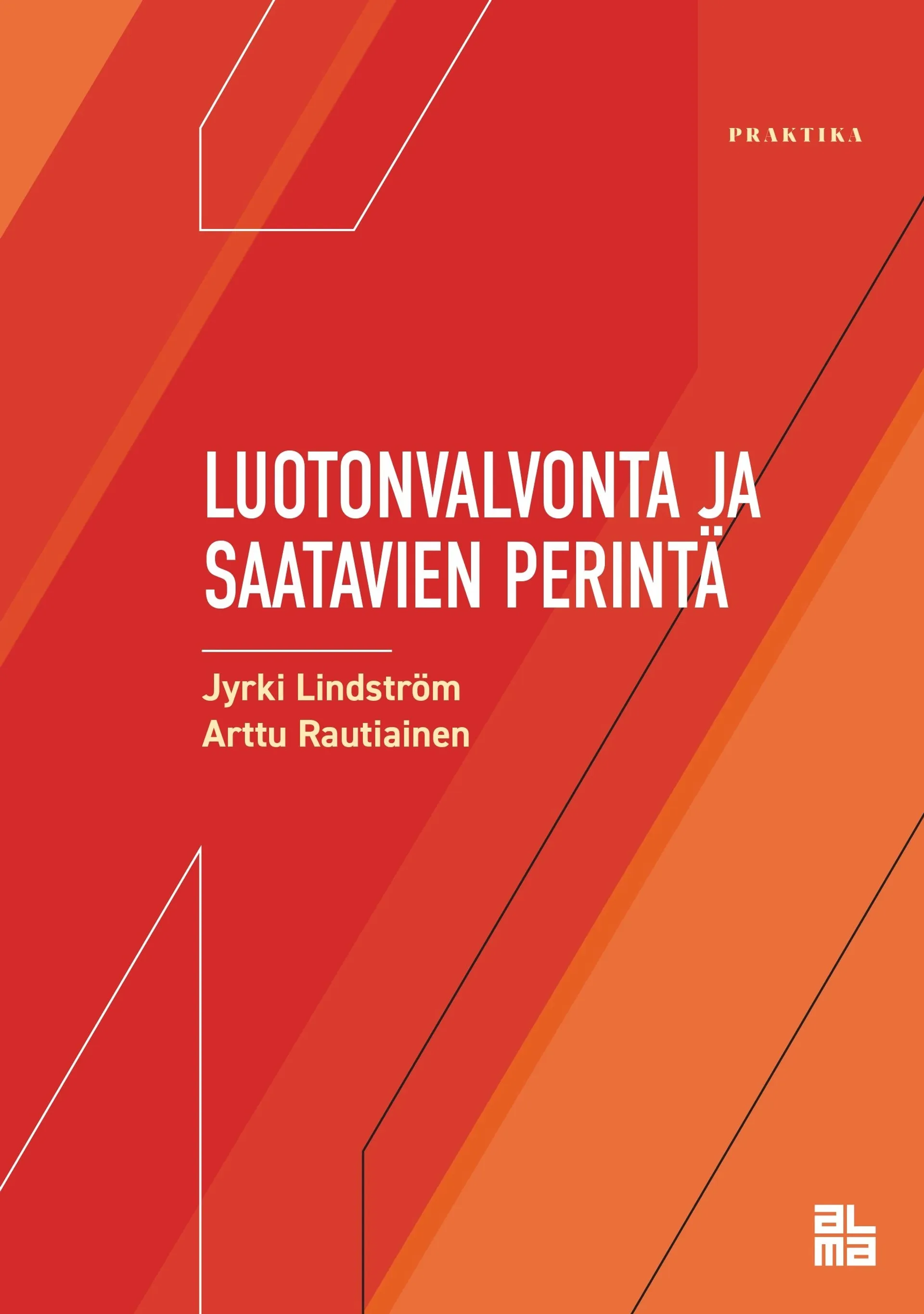 Lindström, Luotonvalvonta ja saatavien perintä