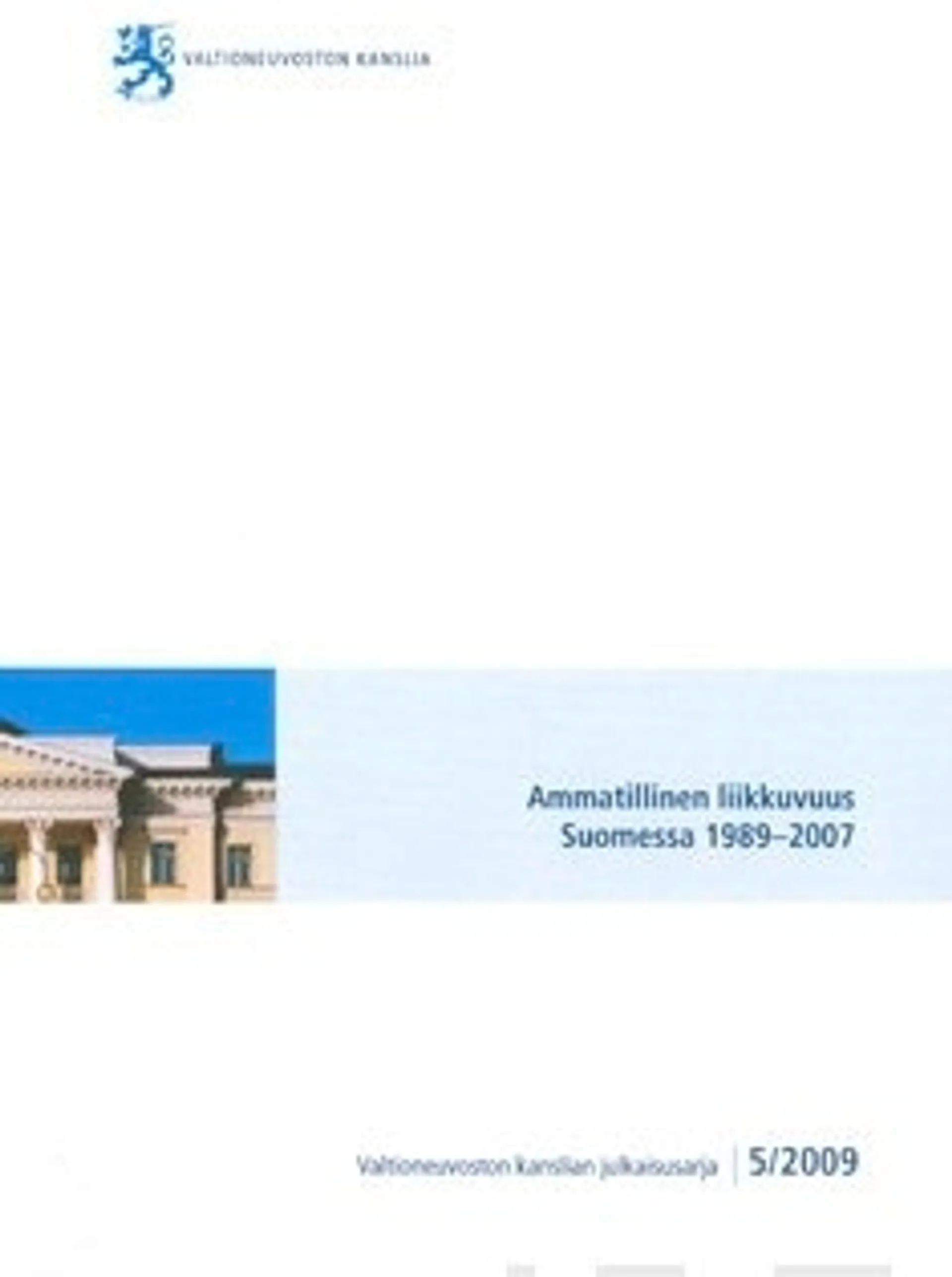 Ammatillinen liikkuvuus Suomessa 1989-2007